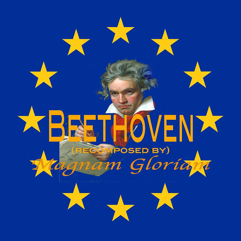 Постер альбома Beethoven (Recomposed by Magnam Gloriam)
