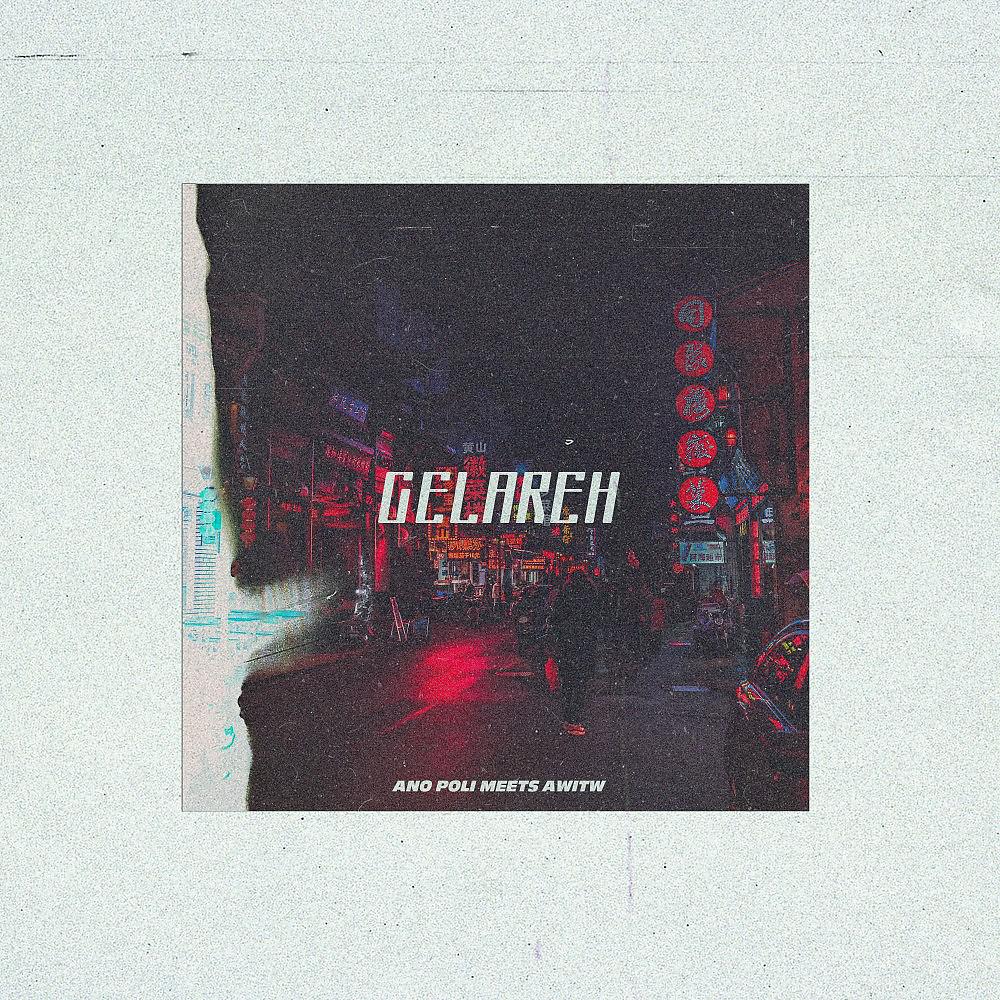 Постер альбома Gelareh (Ano Poli Remix)