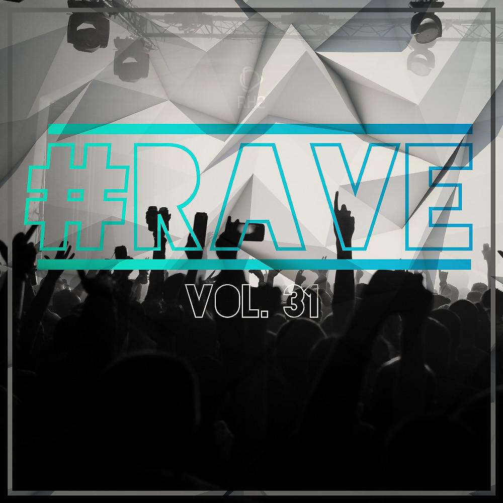 Постер альбома #rave, Vol. 31