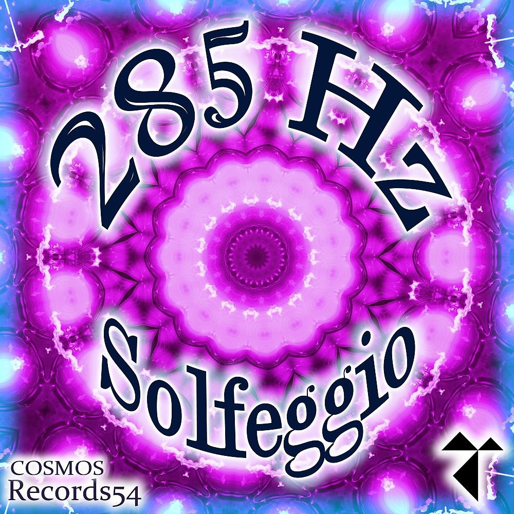 Постер альбома 285 Hz Solfeggio Energy