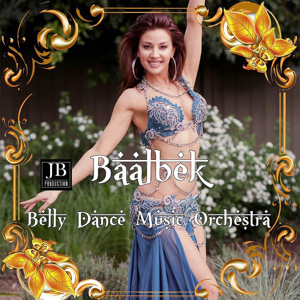 Belly Dance Music Orchestra - Baalbek