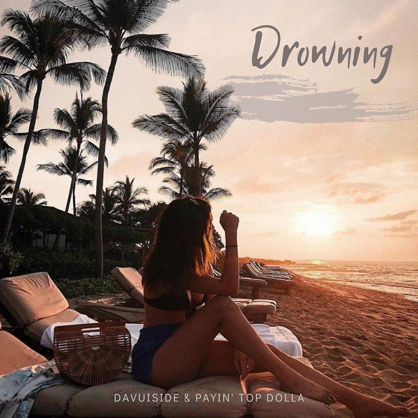 Davuiside - Drowning