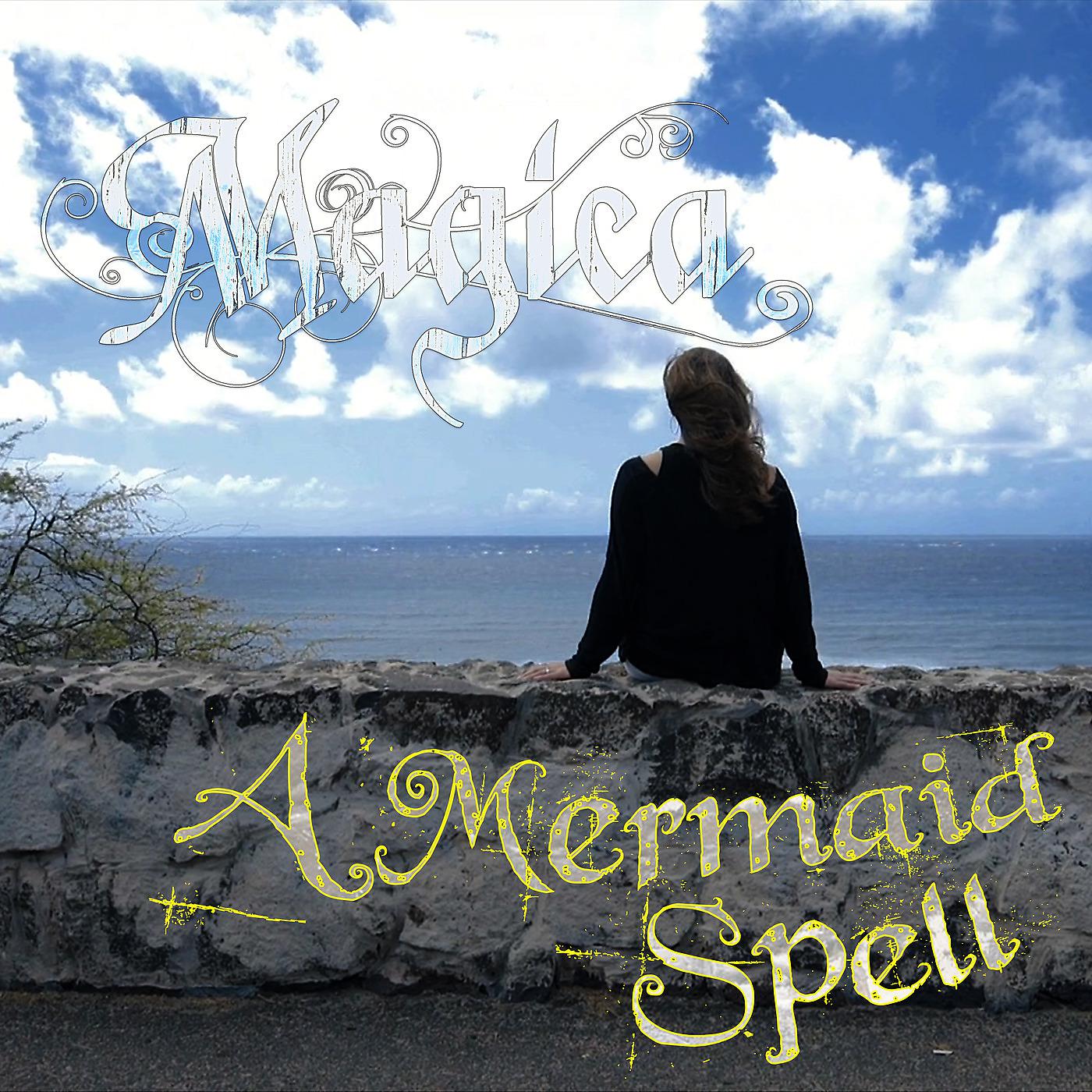 Постер альбома A Mermaid Spell