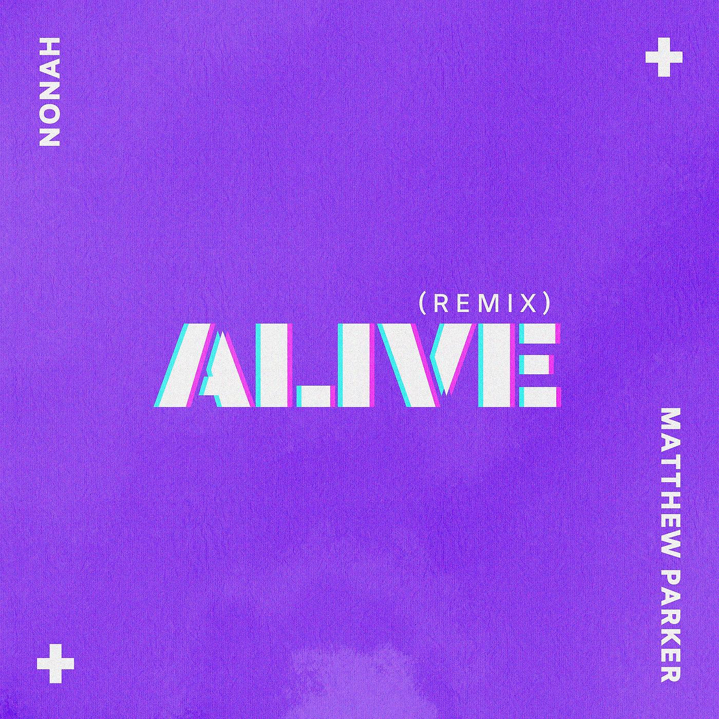 Постер альбома Alive (Remix)