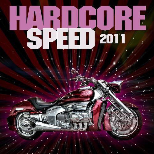 Постер альбома Hardcore Speed 2011