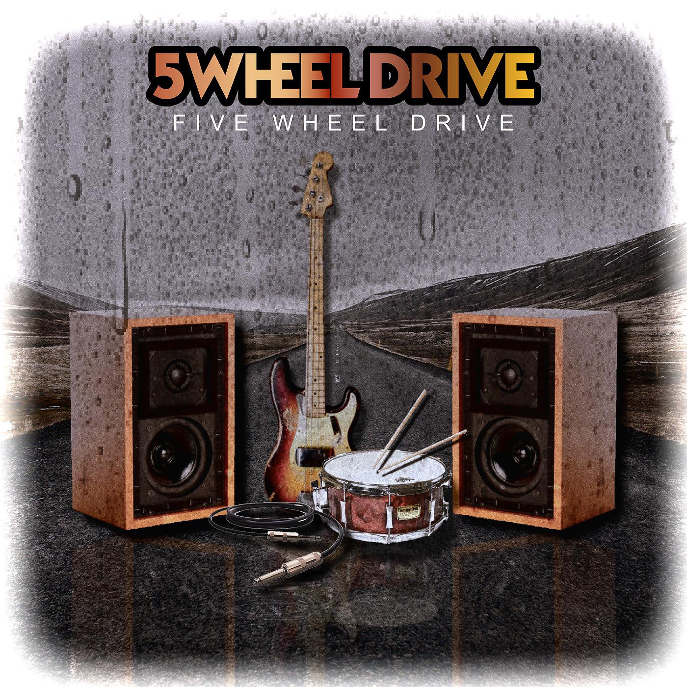 Постер альбома Five Wheel Drive