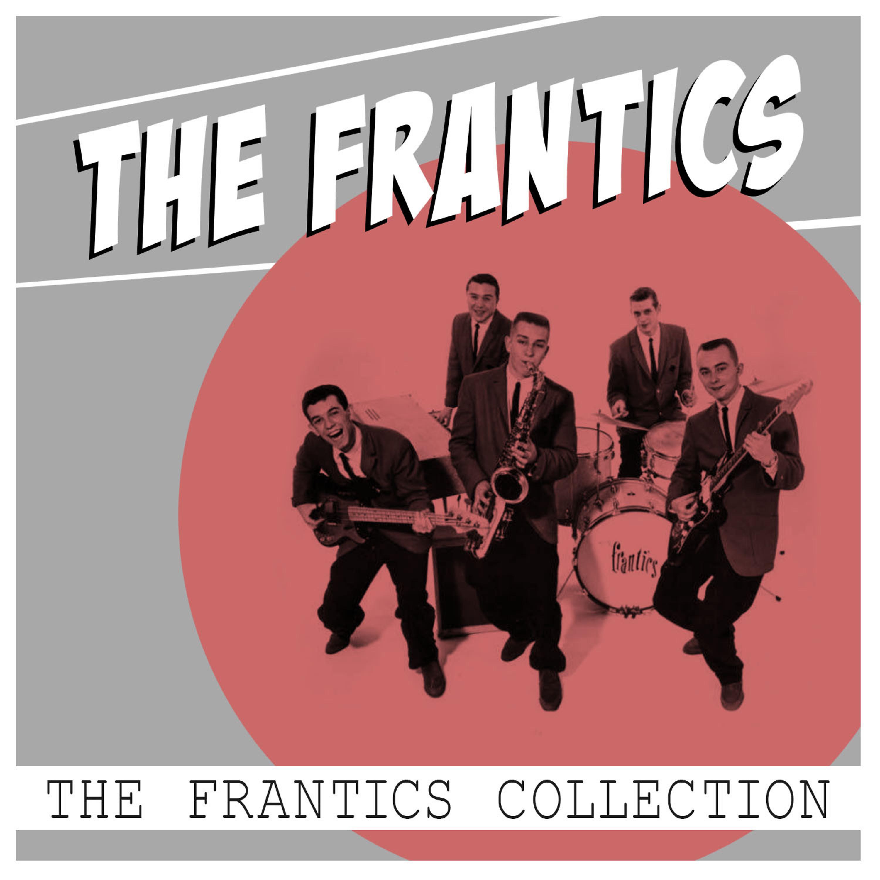 Постер альбома The Frantics Collection