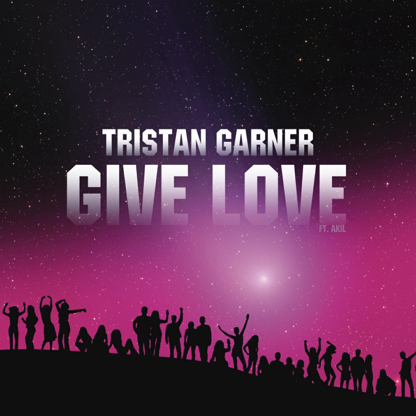 Tristan Garner - Give Love (Jerome Isma-Ae Radio Edit)