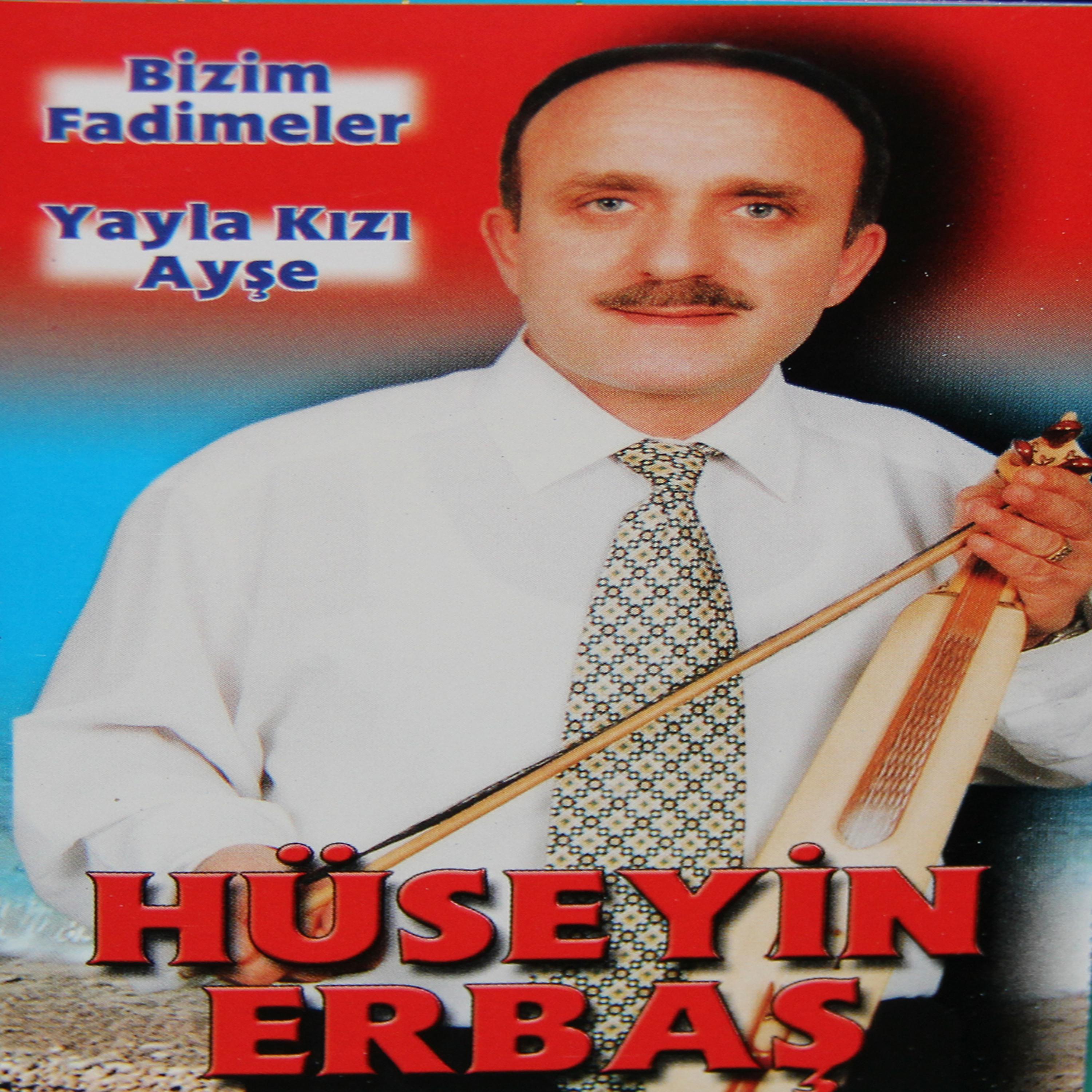 Постер альбома Bizim Fadimeler / Yayla Kızı Ayşe
