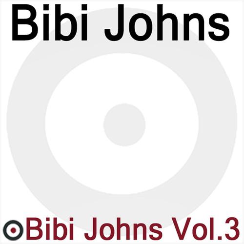 Постер альбома Bibi Johns Vol. 3