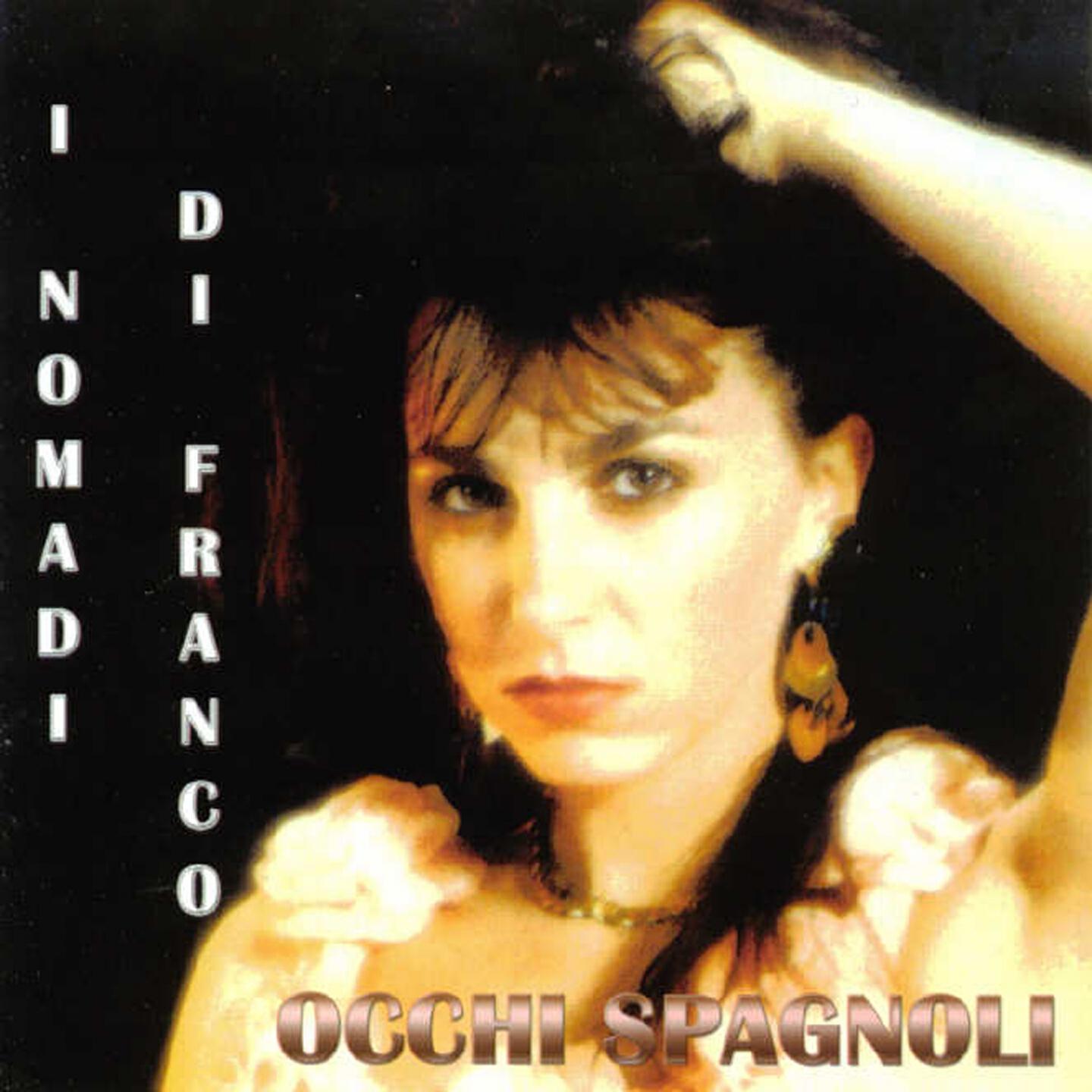 I Nomadi Di Franco - Occhi Spagnoli (blue Spanish Eyes)