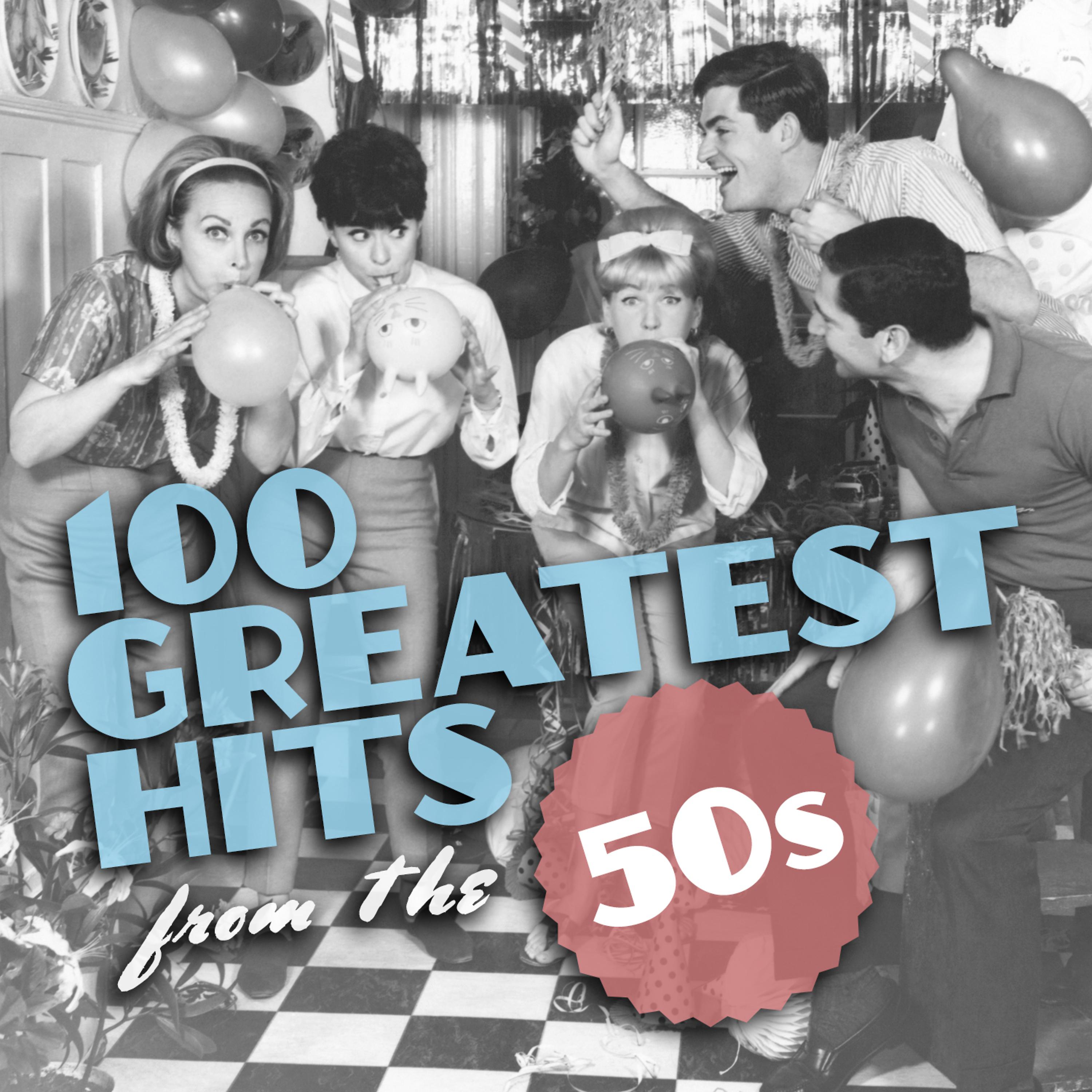 Постер альбома 100 Greatest Hits from the 50's