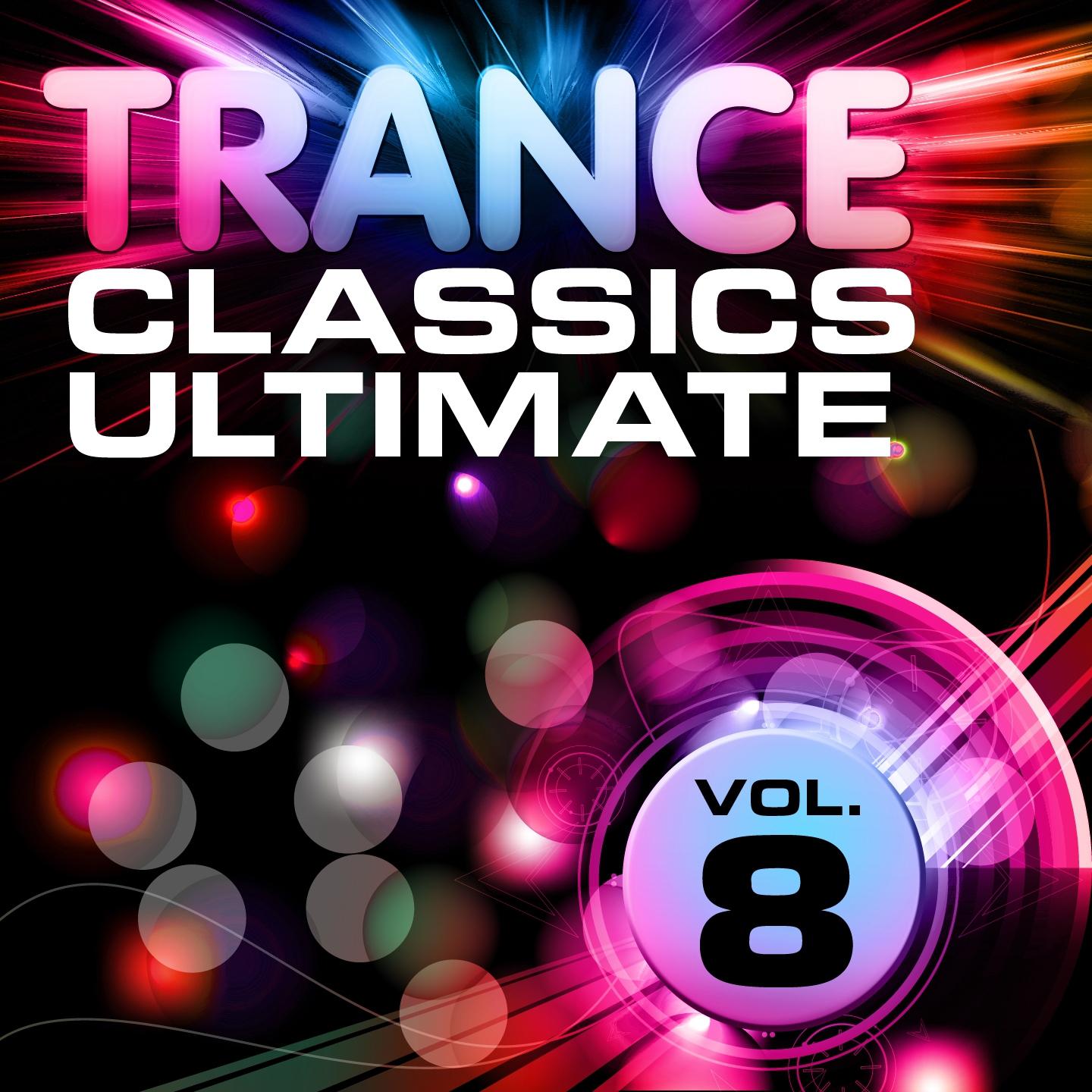 Постер альбома Trance Classics Ultimate, Vol.8