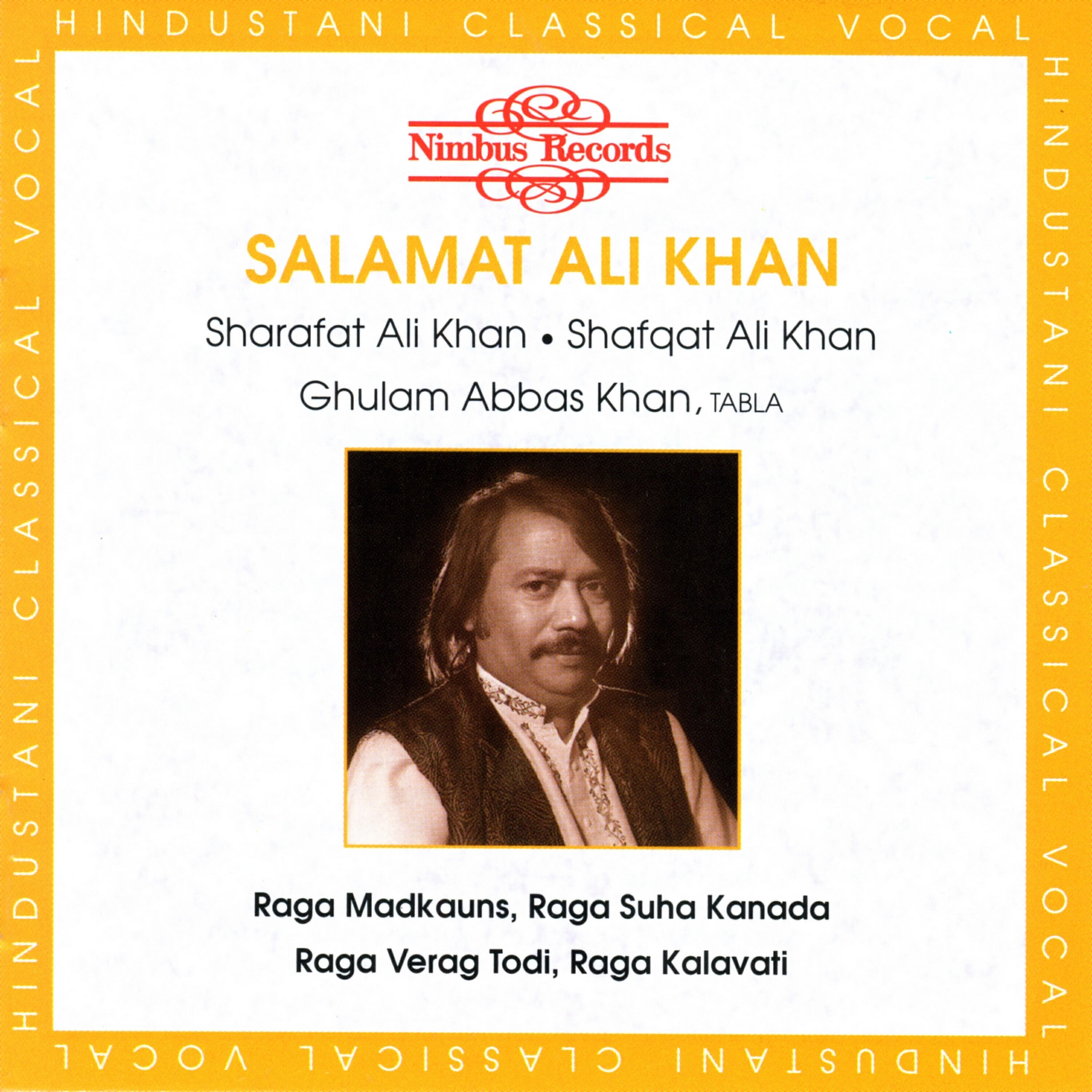 Salamat Ali Khan - Rag Kalavati