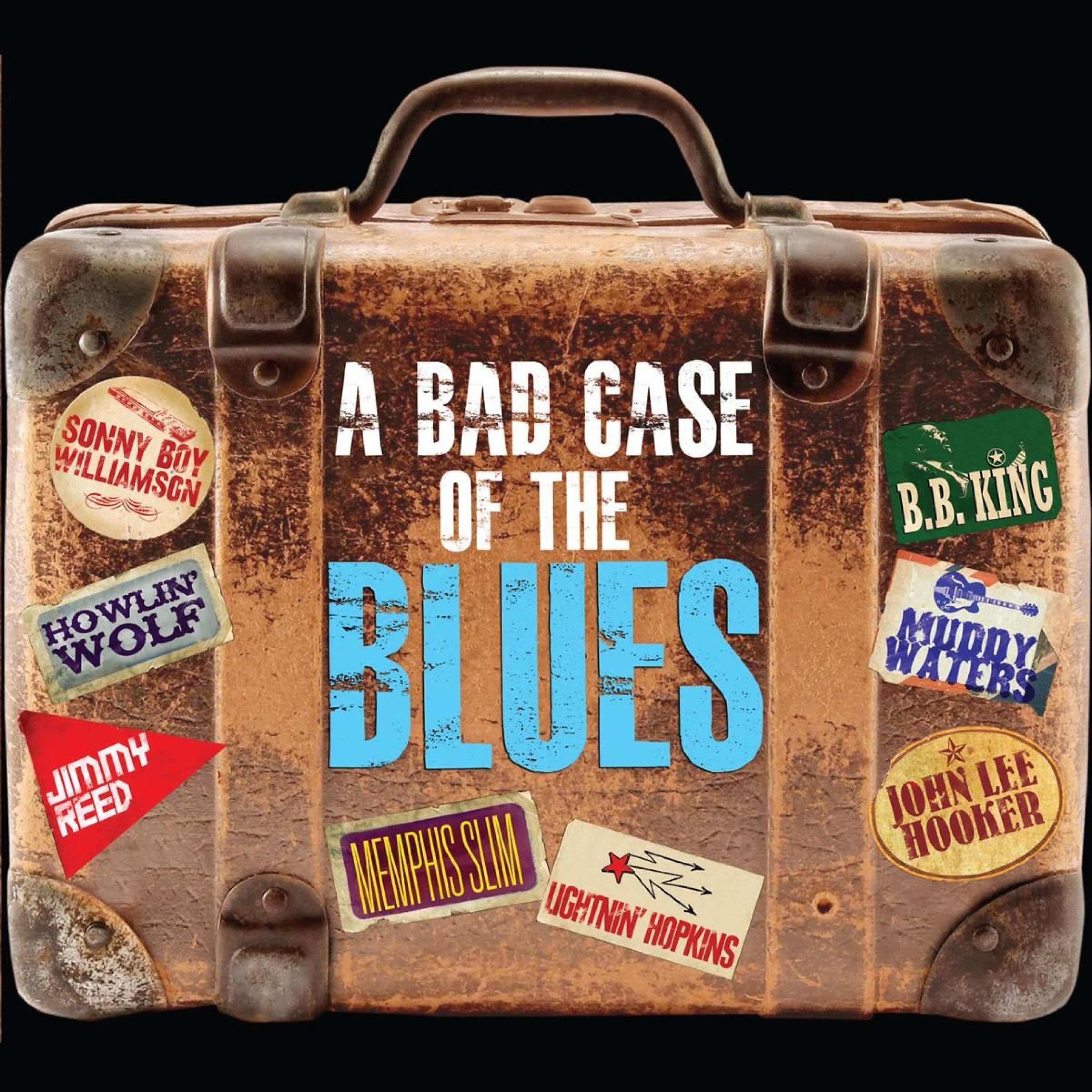 Постер альбома A Bad Case of the Blues (Amazon Edition)
