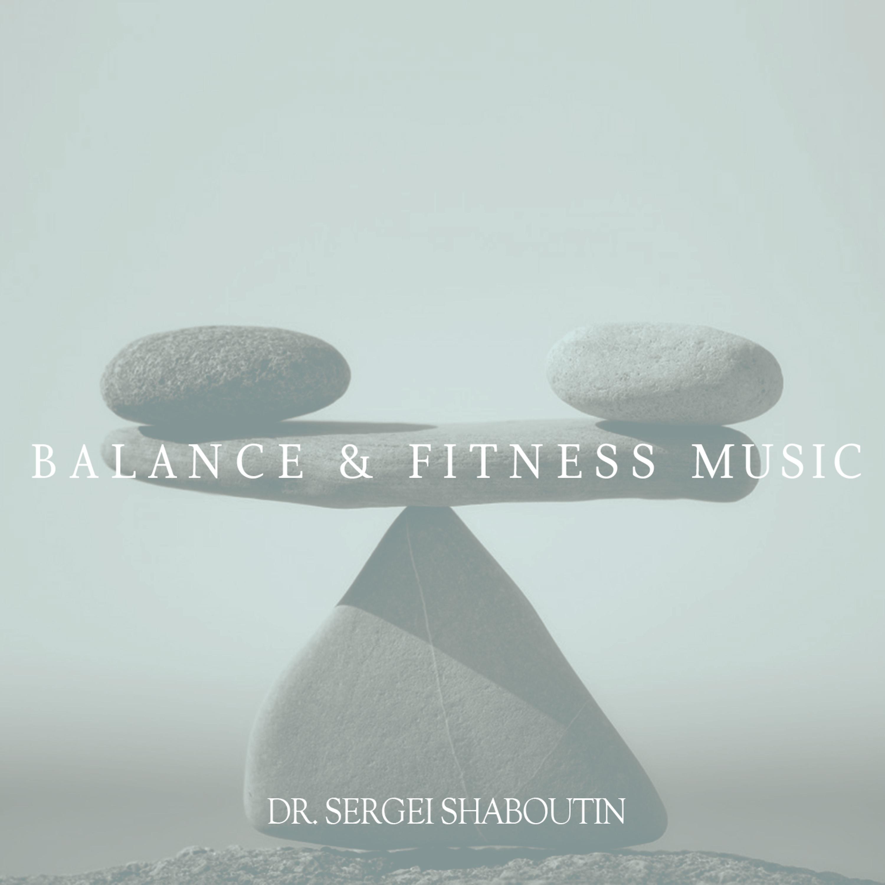 Постер альбома Balance and Fitness Music