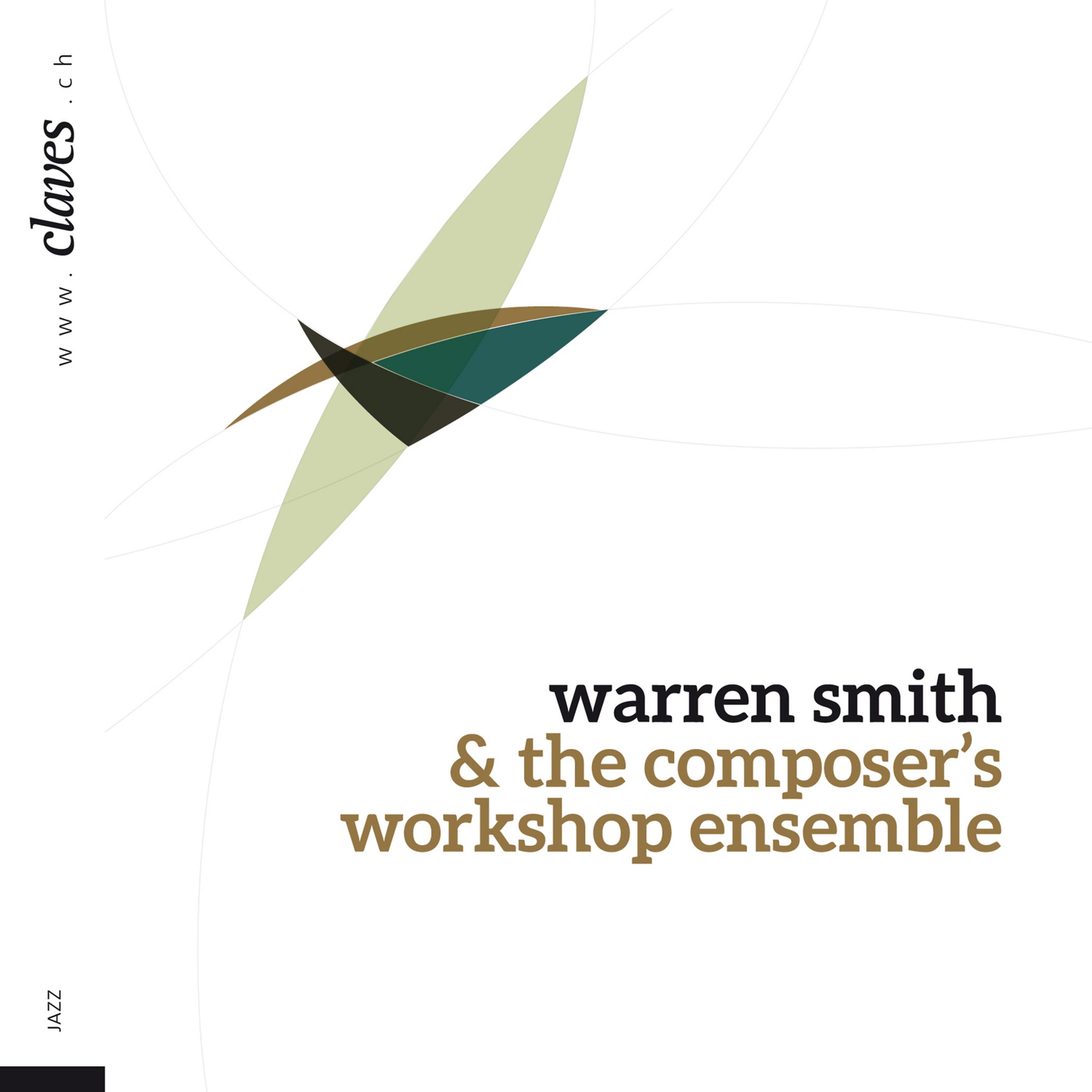 Постер альбома Warren Smith & The Composer's Workshop Ensemble