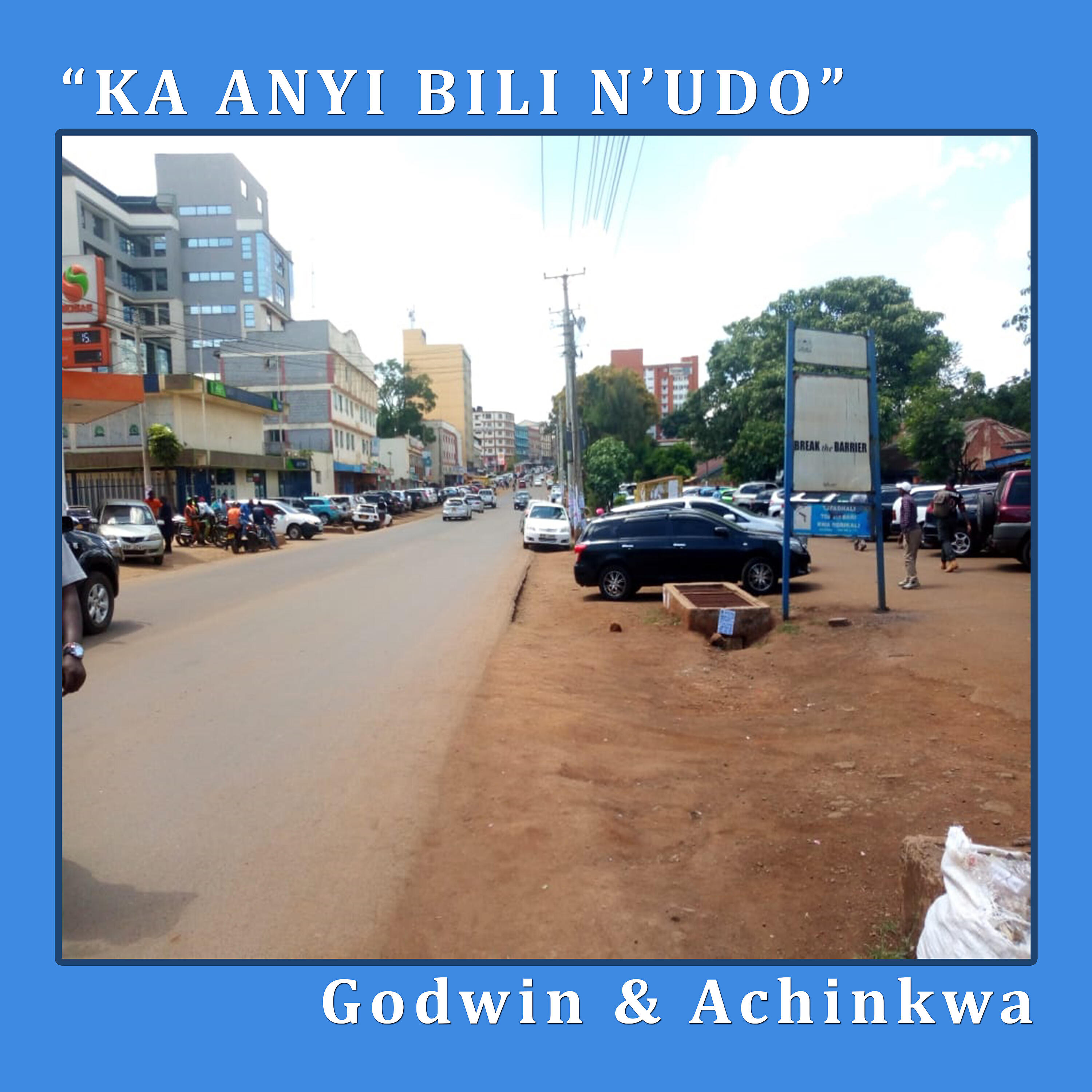 Godwin - Ikpsie Ani Ka Nwawu Ji AnwuNne Je Aja