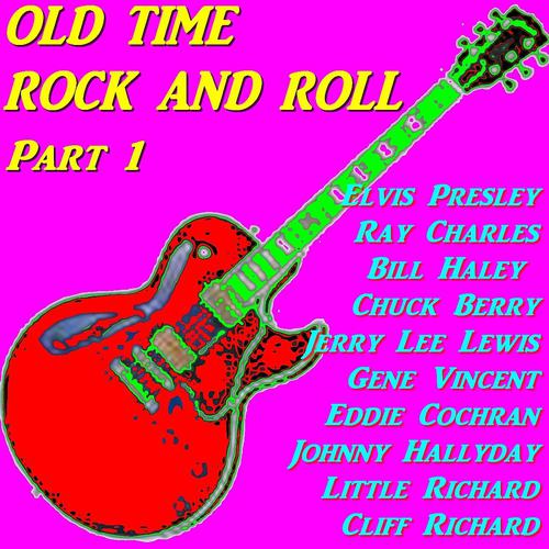 Постер альбома Old Time Rock and Roll
