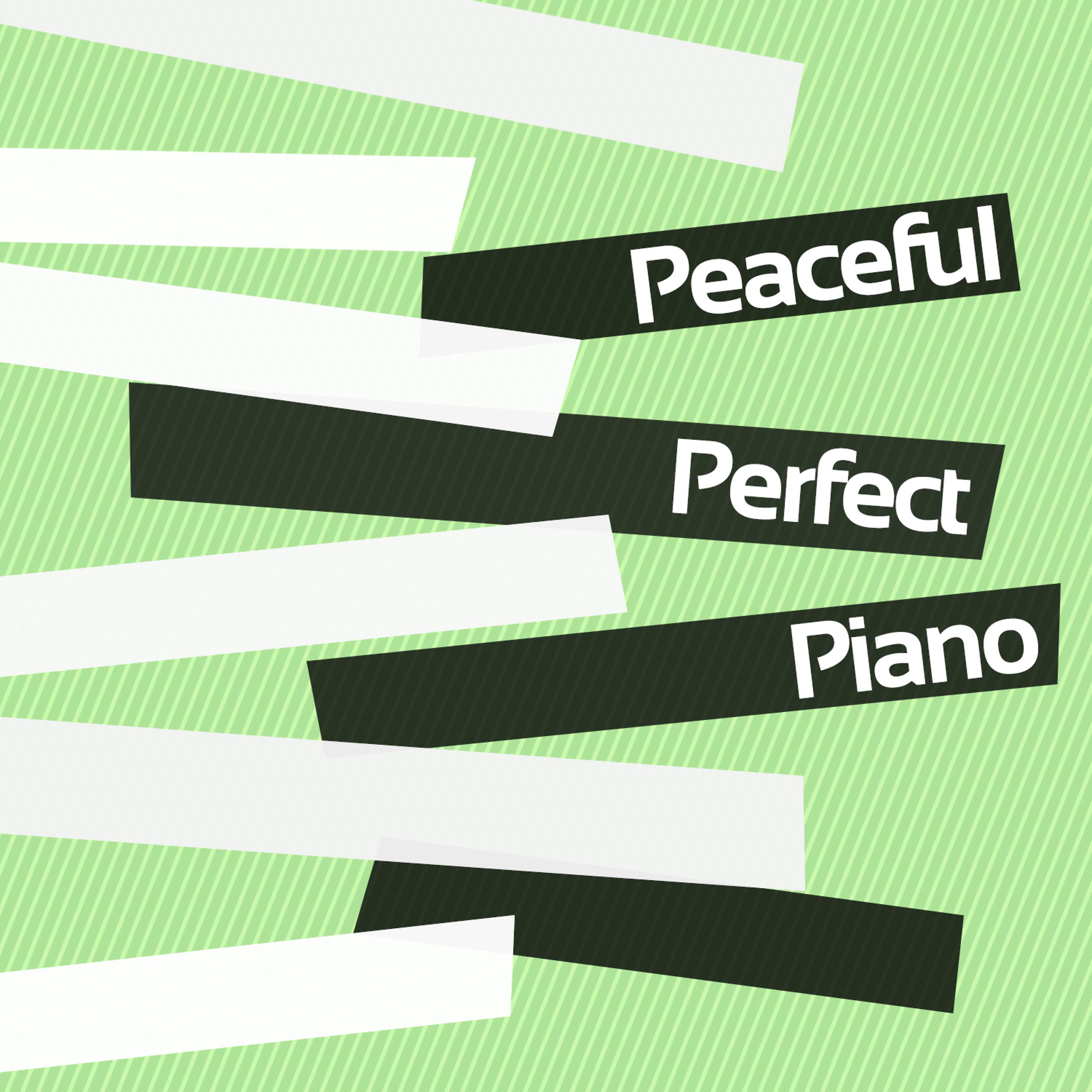 Постер альбома Peaceful Perfect Piano