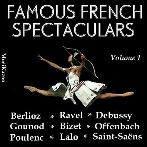 Постер альбома Famous French Spectaculars