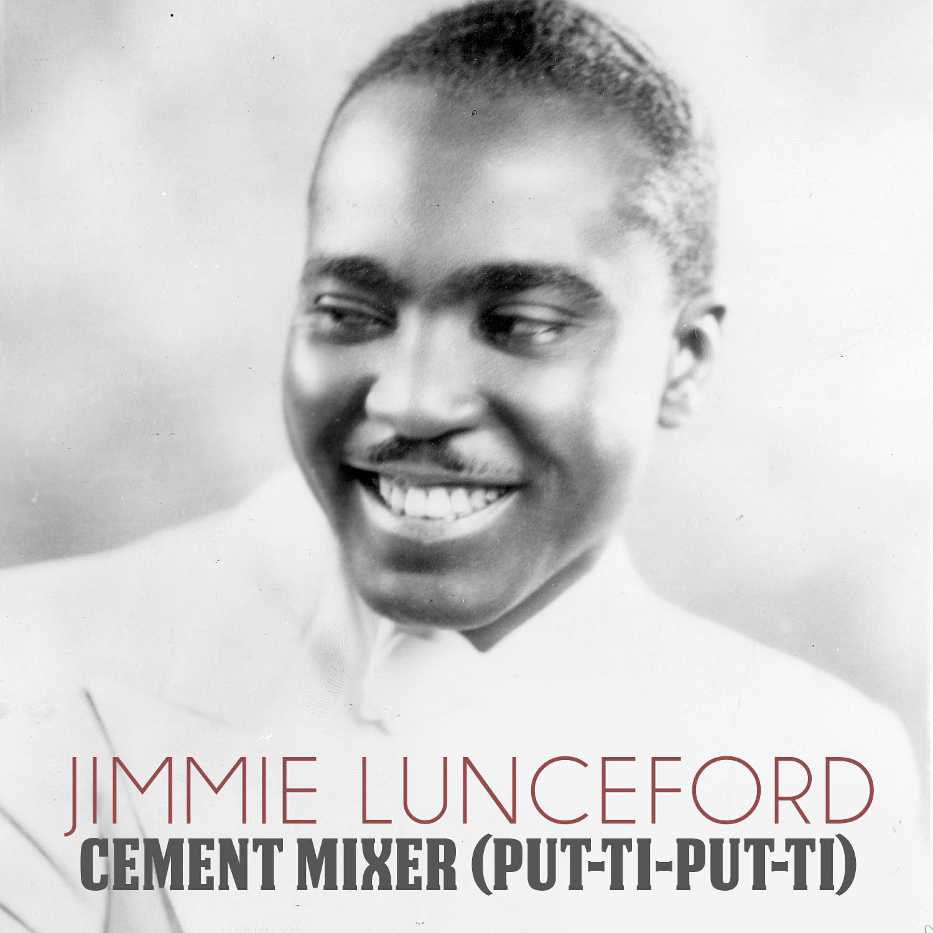 Jimmie Lunceford - Cement Mixer (Put-Ti-Put-Ti)