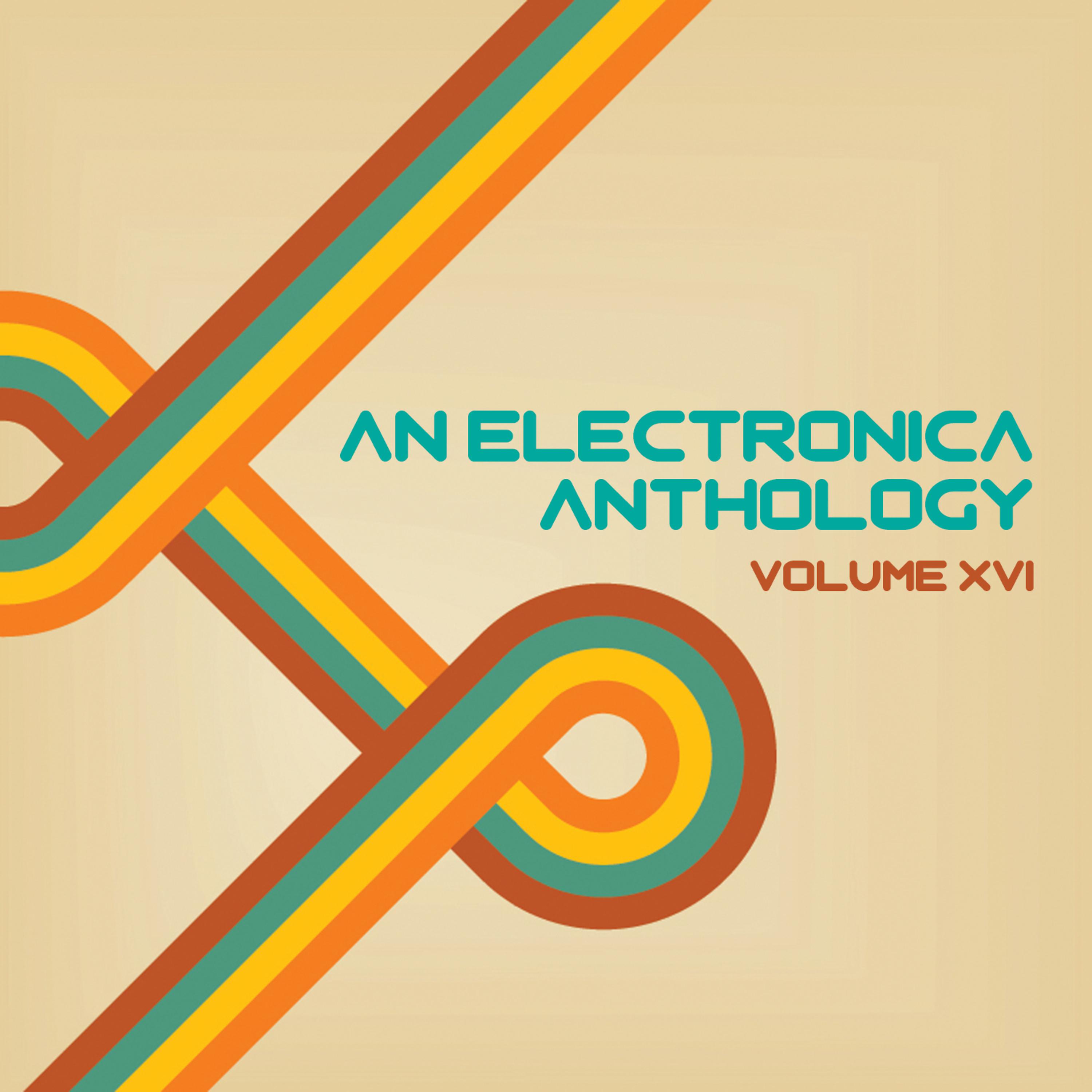 Постер альбома An Electronica Anthology, Vol. 16
