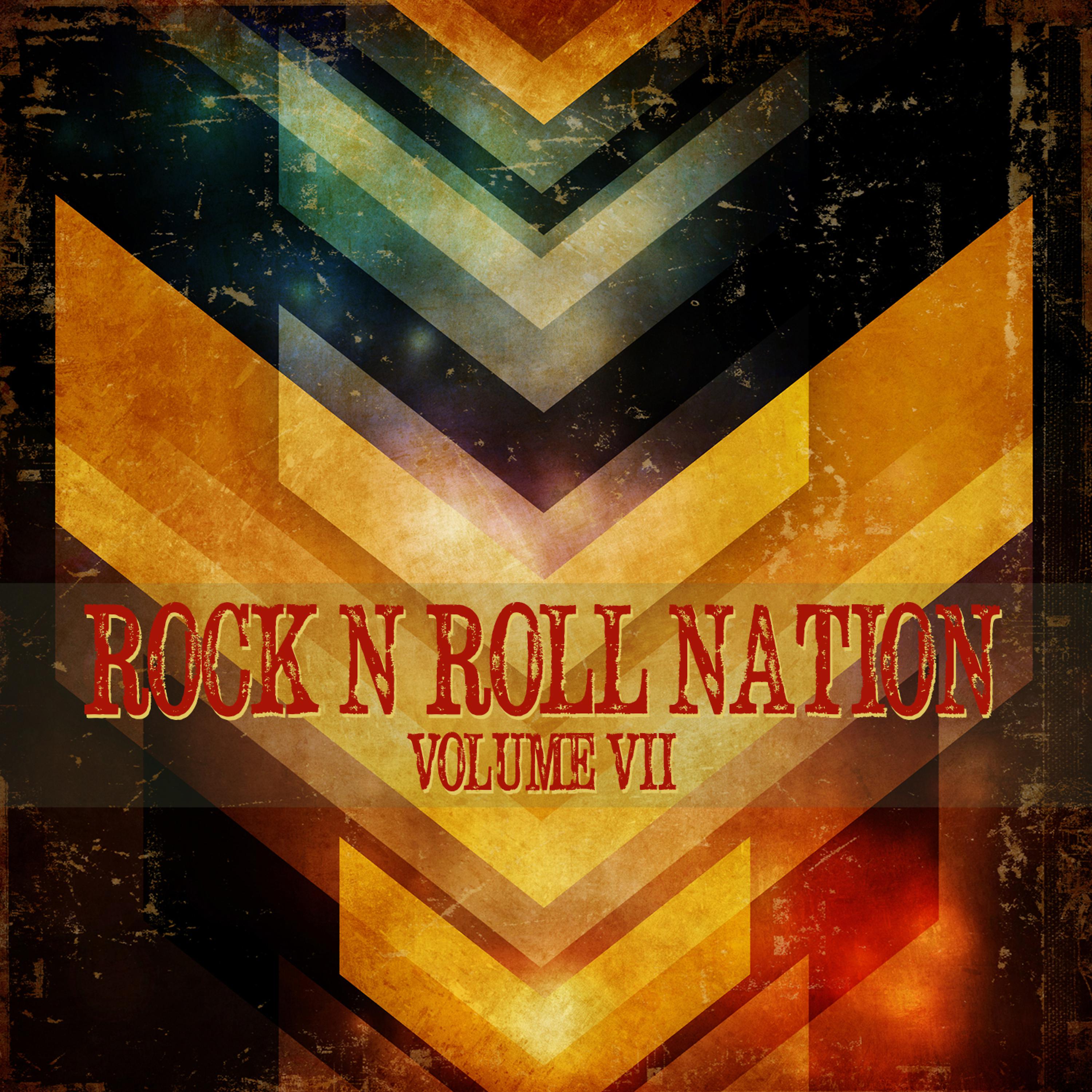 Постер альбома Rock n Roll Nation, Vol. 7