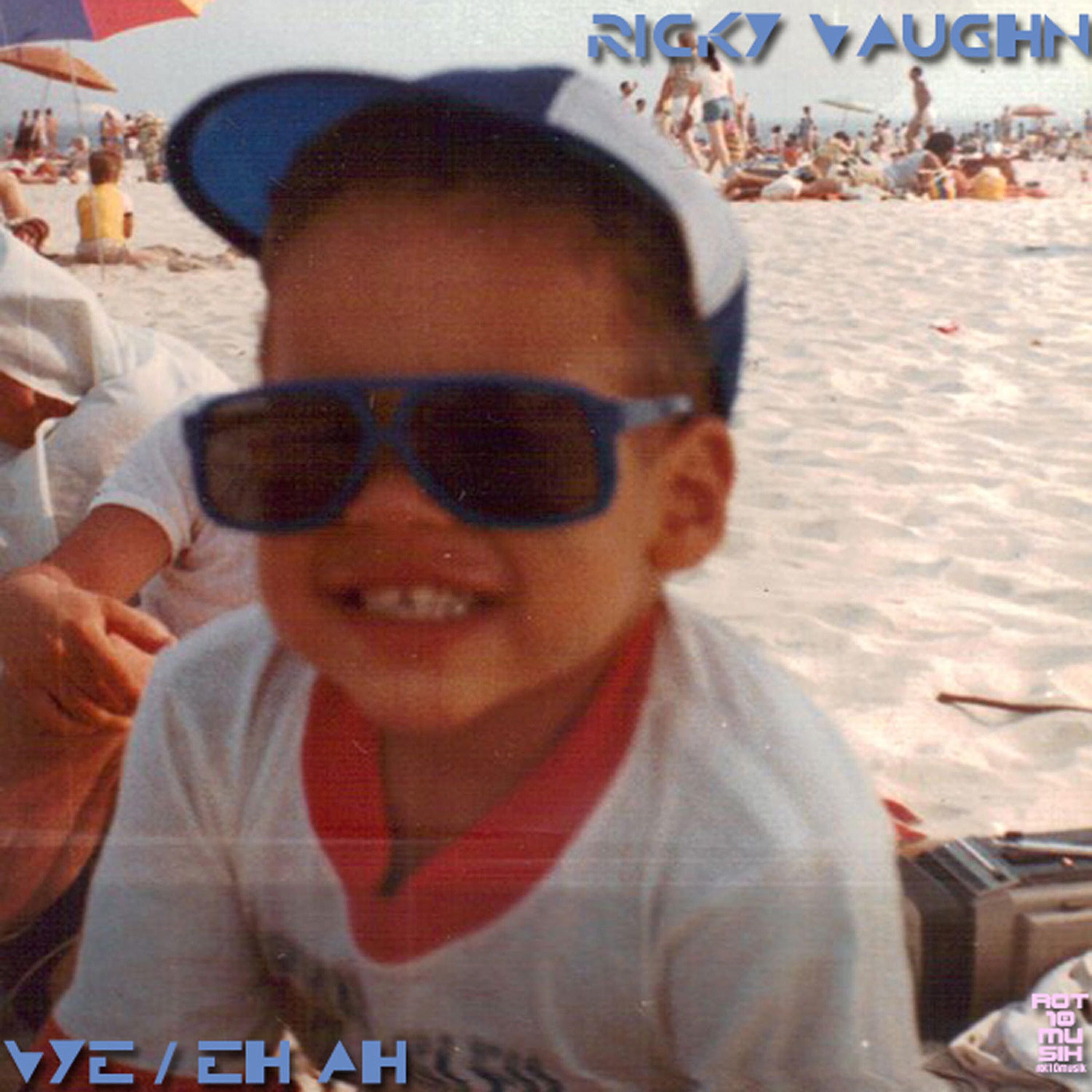 Ricky Vaughn - Vye