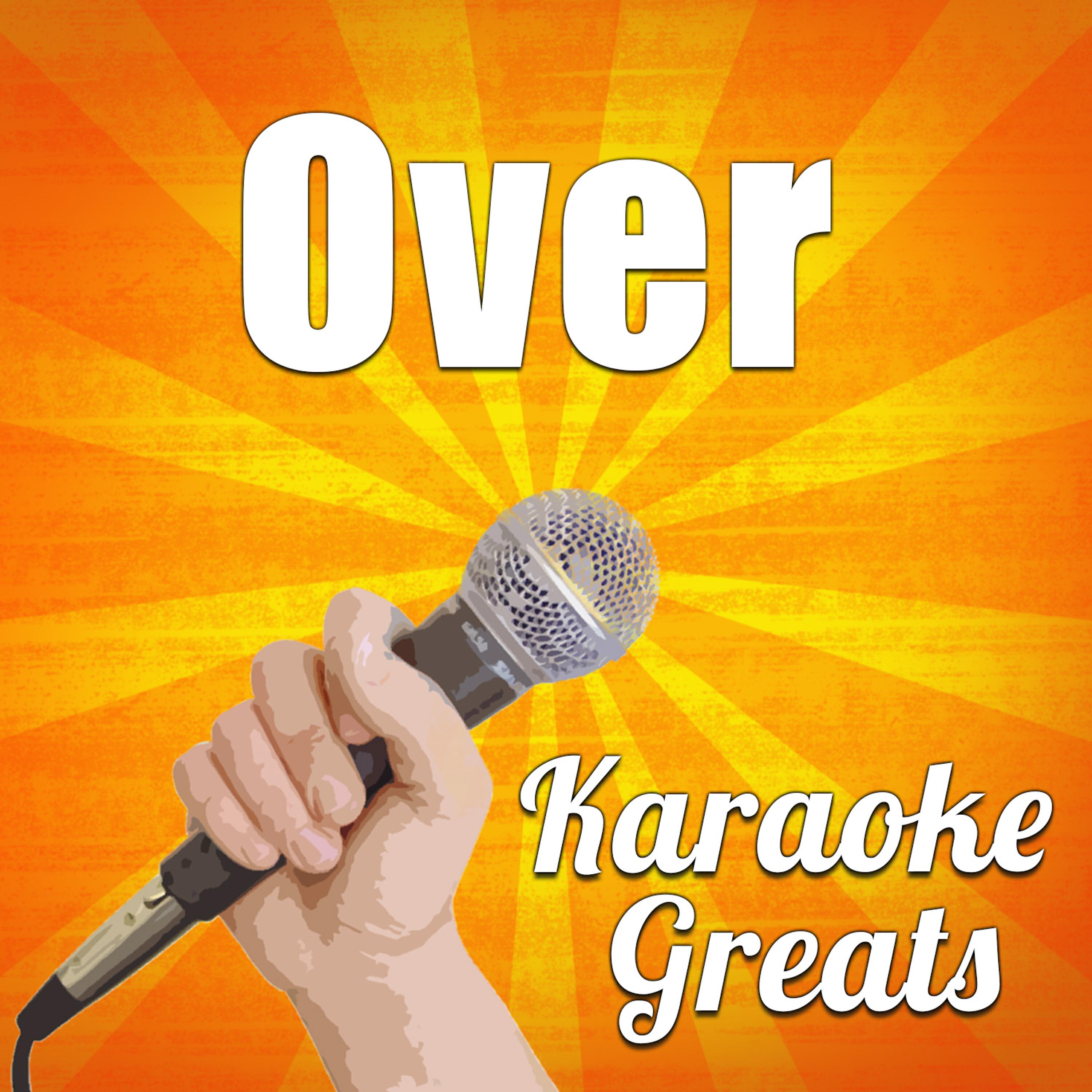 Karaoke Greats - Over (Originally Performed by Blake Shelton) [Karaoke Version]