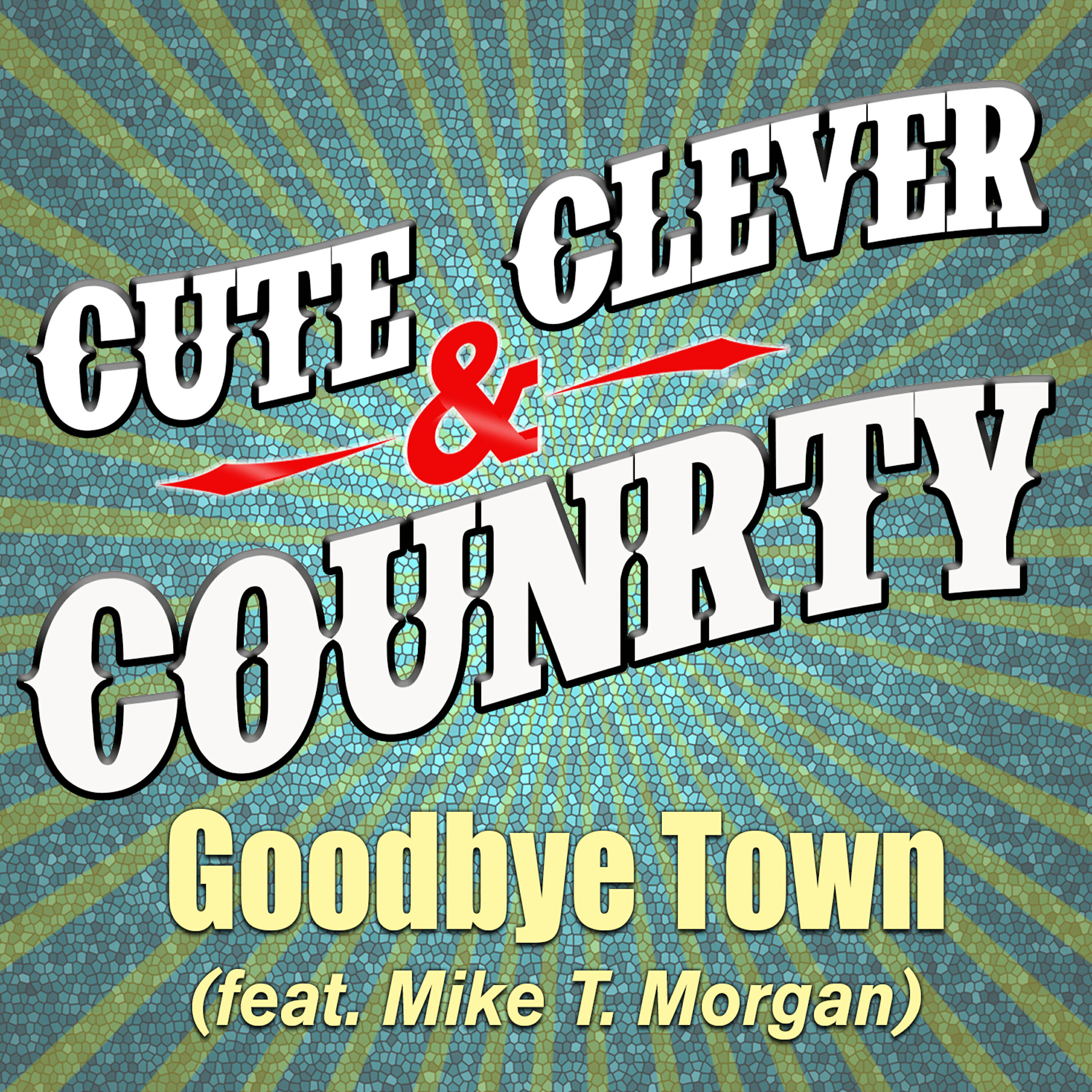 Mike T. Morgan - Goodbye Town