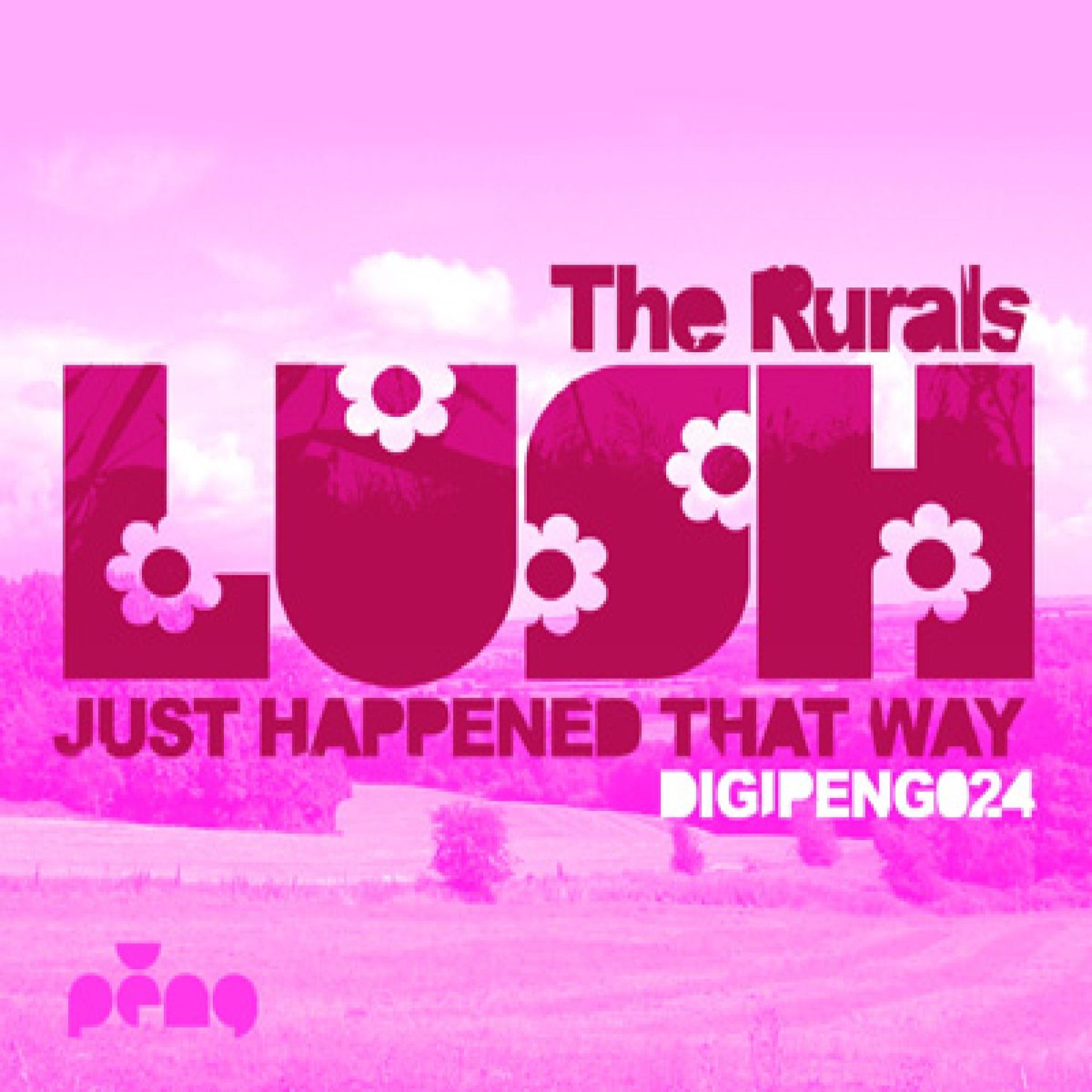 The Rurals - Lush (Kwame's Piano Dub of 95 North Remix)