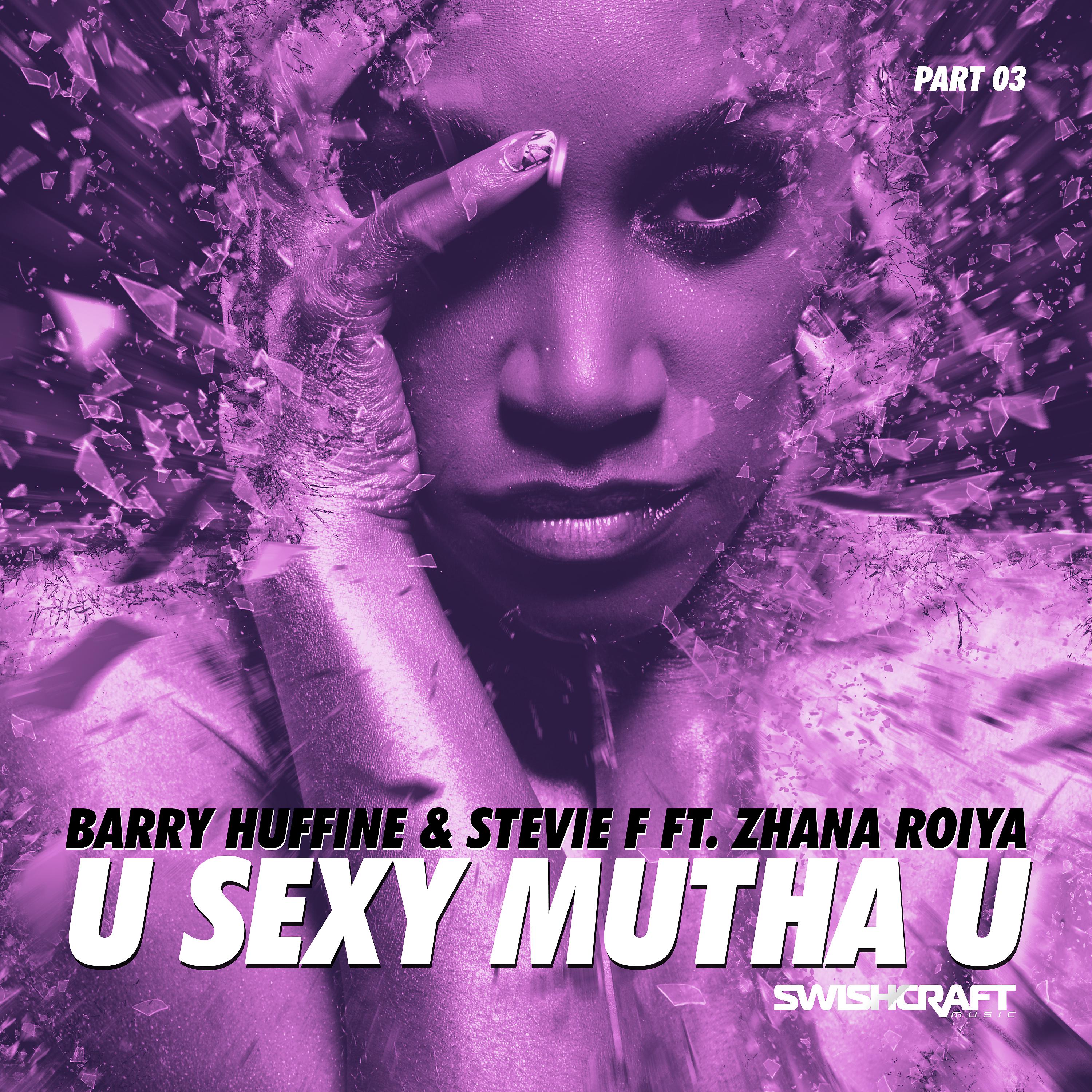 Постер альбома U Sexy Mutha U (Part 3 - Circuit Mixes)
