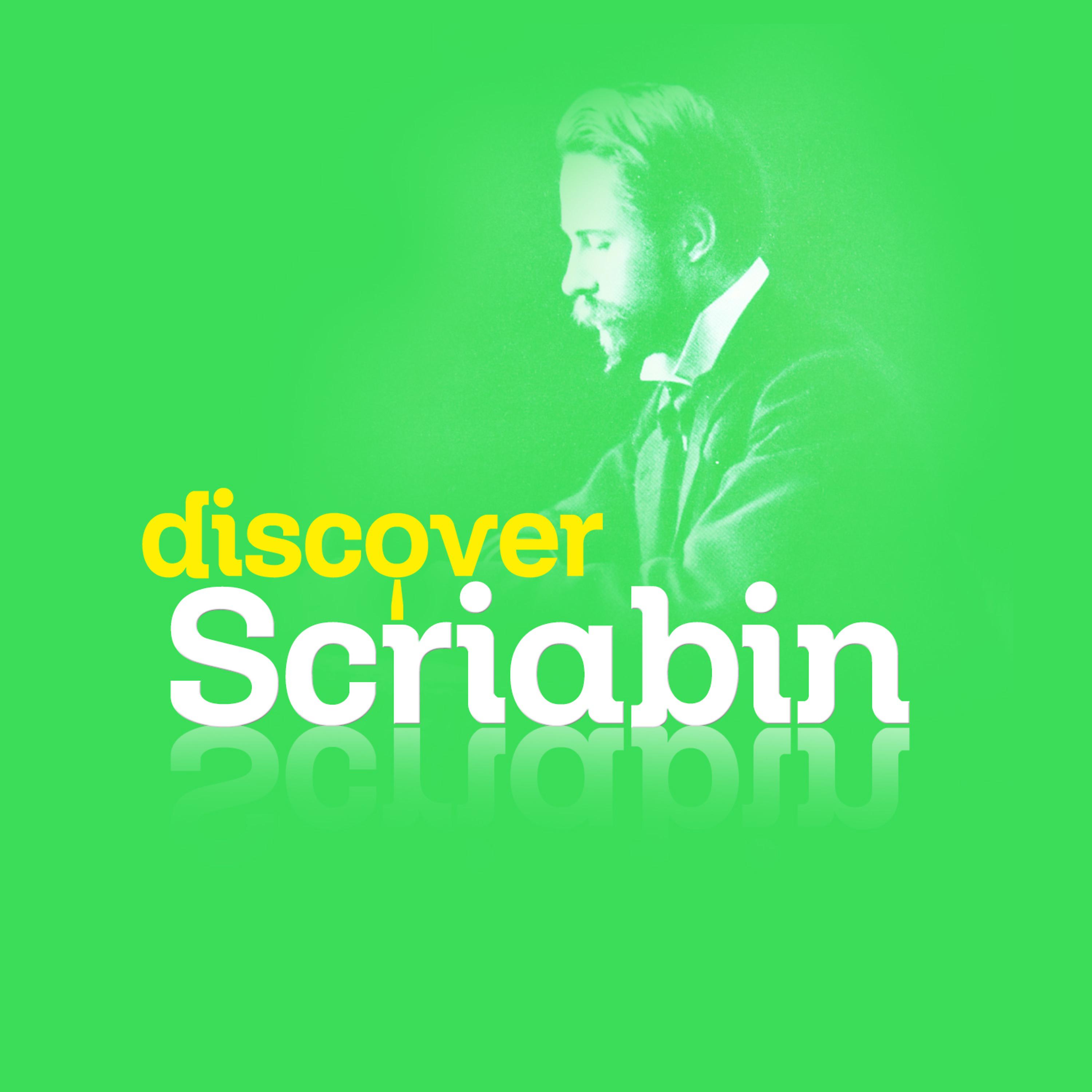 Постер альбома Discover Scriabin