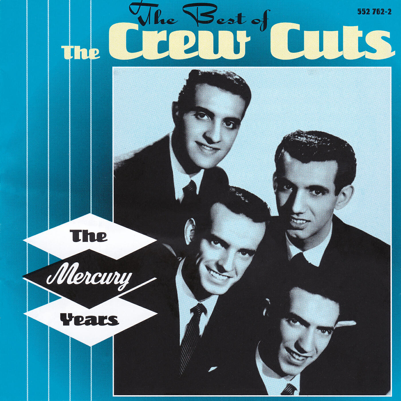 The Crew Cuts - Honey Hair, Sugar Lips, Eyes Of Blue