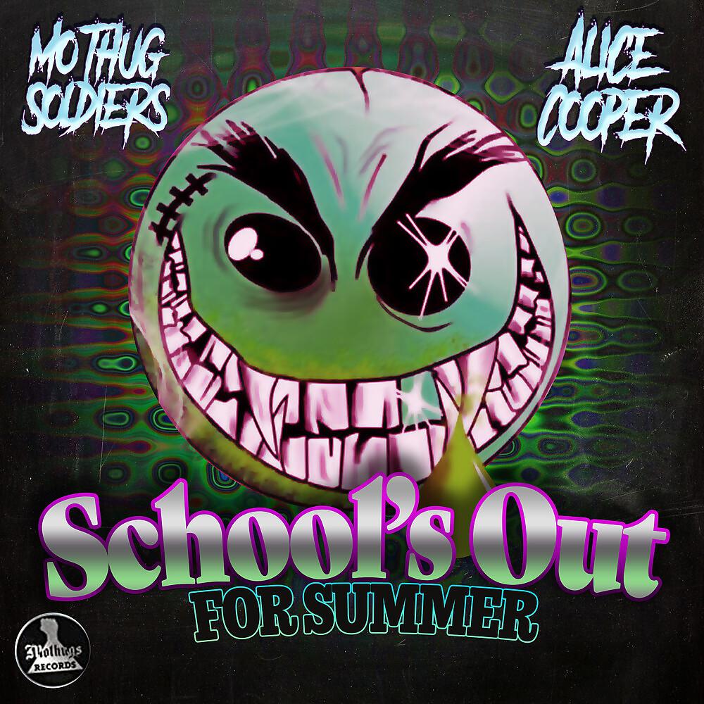 Постер альбома Schools out for summer