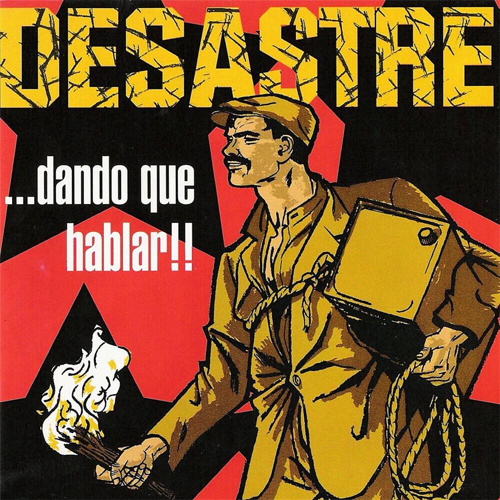 Desastre - El Loro