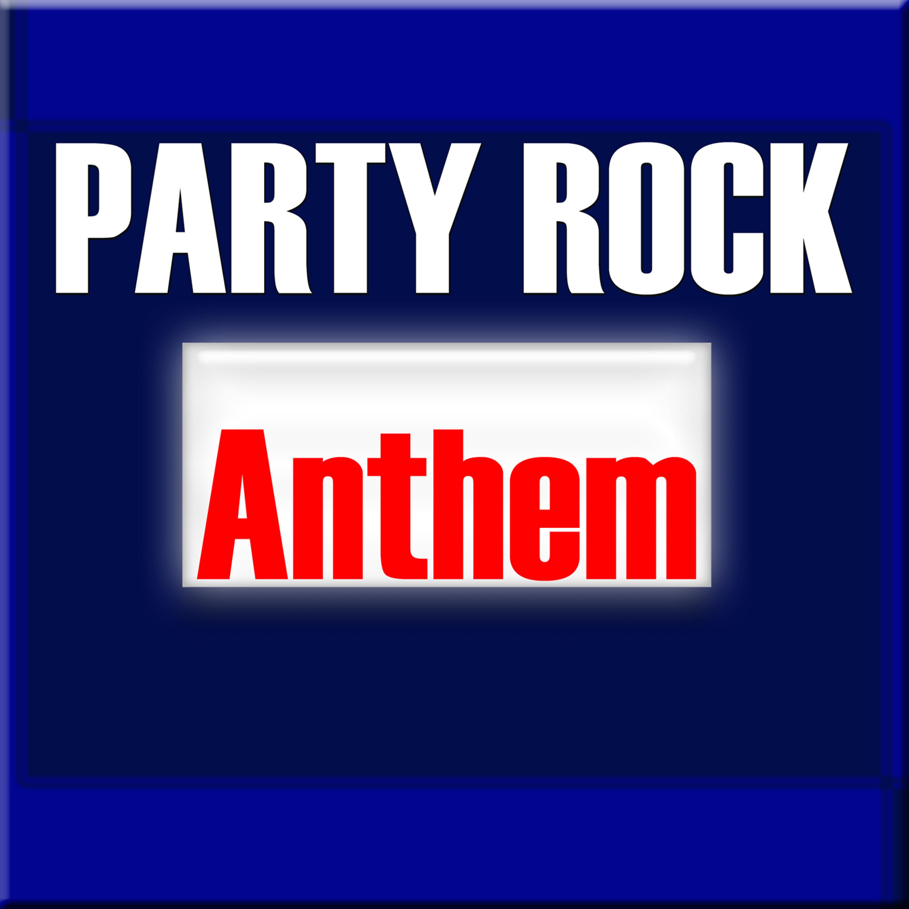 Постер альбома Party Rock Anthem (Lmfao Tribute)