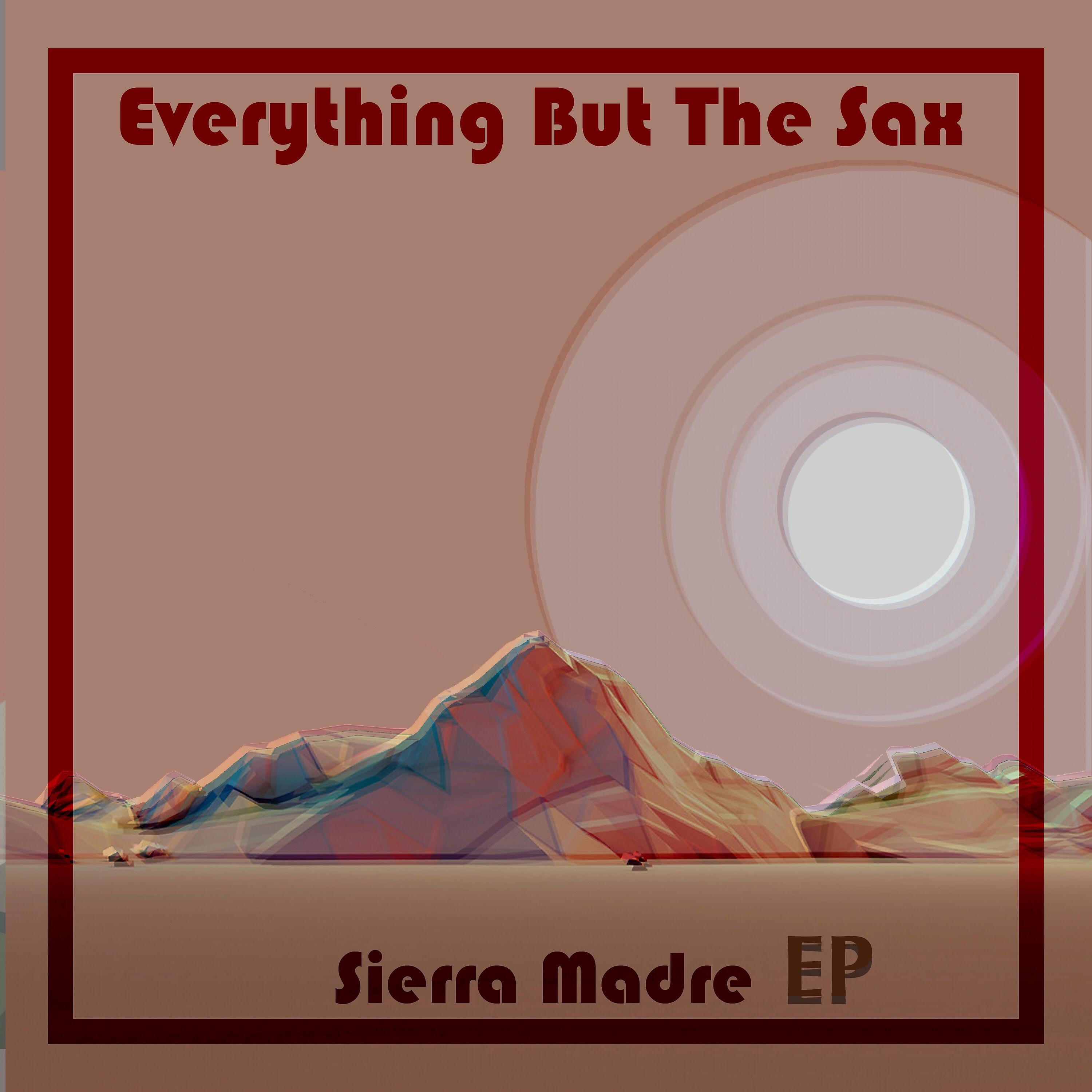Постер альбома Sierra Madre - EP