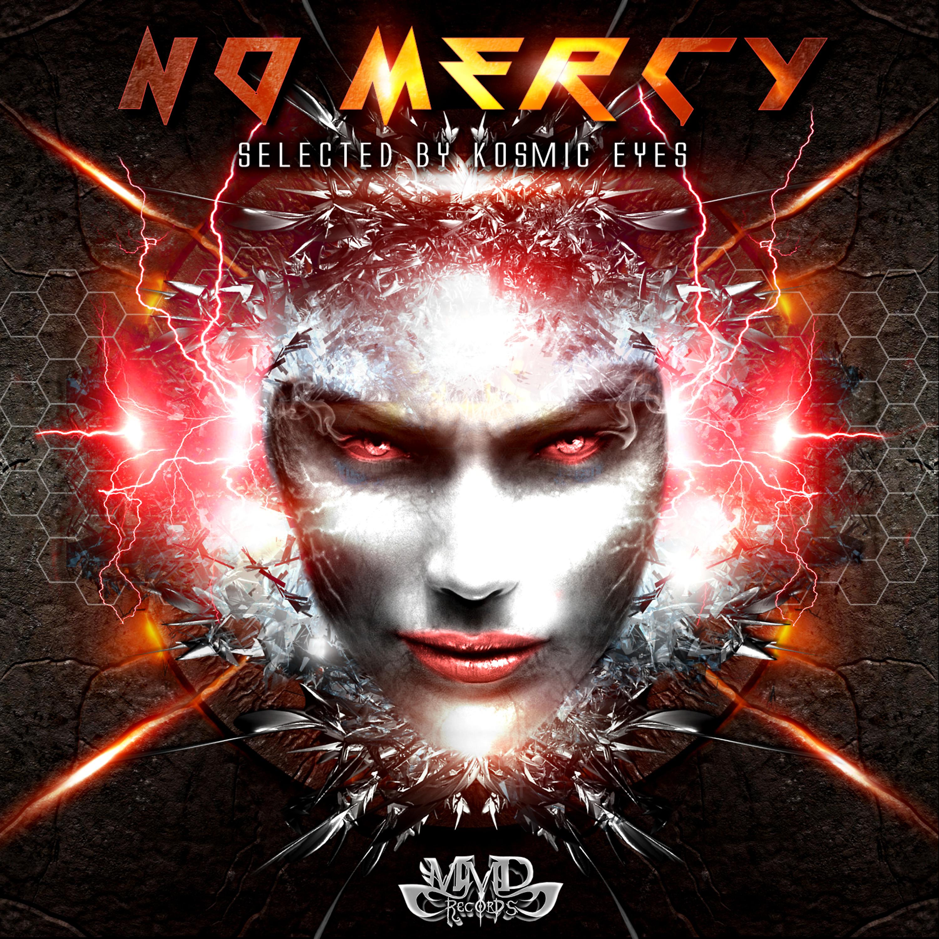 Постер альбома No Mercy (Selected by Kosmic Eyes)
