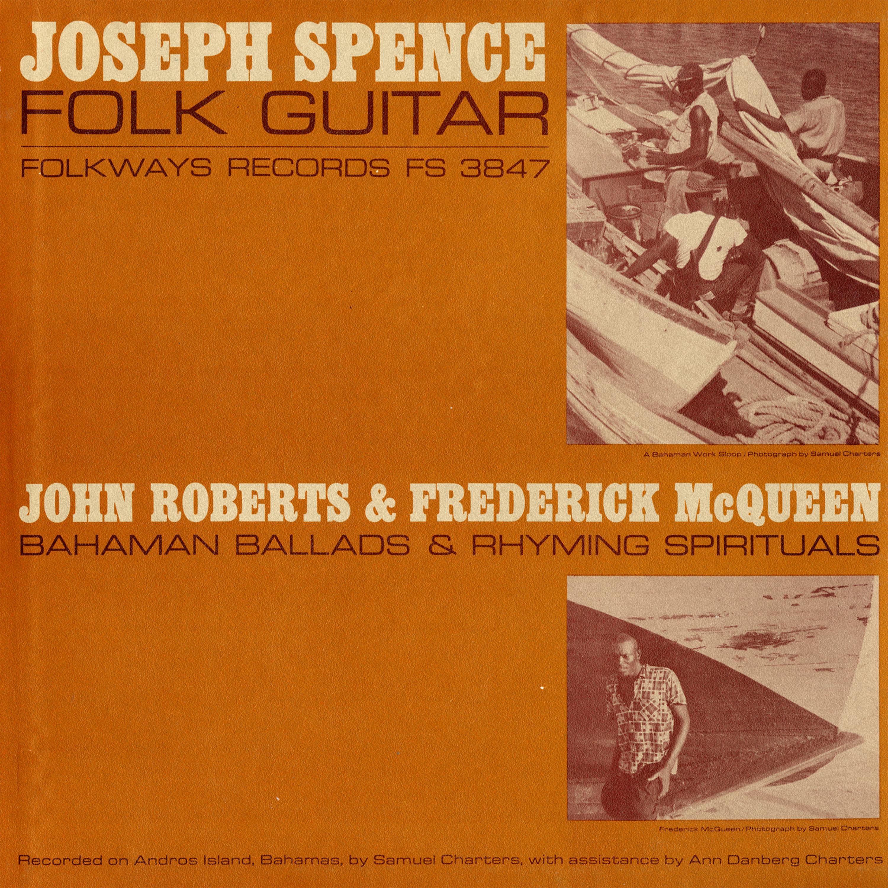 Постер альбома Joseph Spence: Folk Guitar - John Roberts and Frederick McQueen: Bahaman Ballads and Rhyming Spirituals