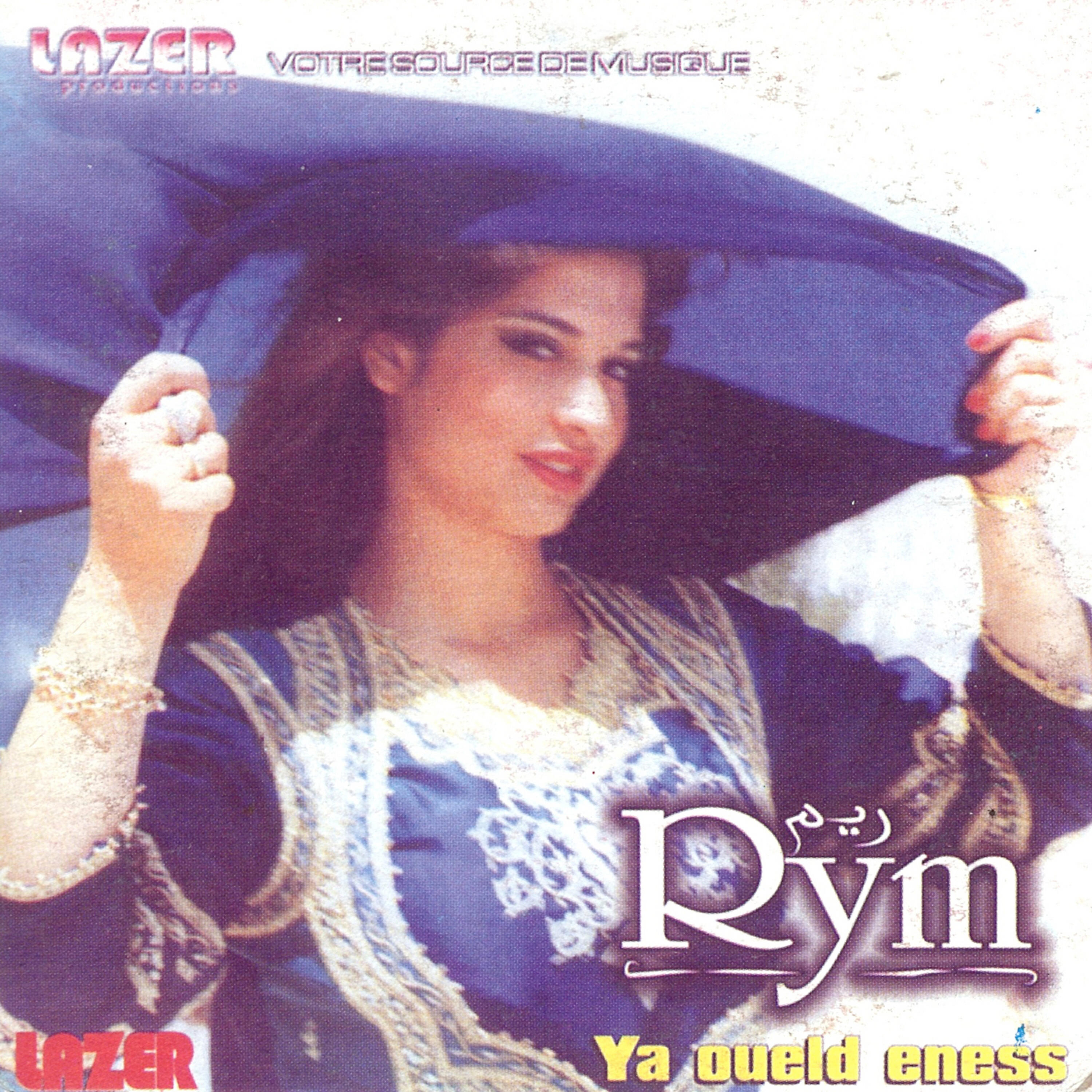 Rym - Ya oueld eness