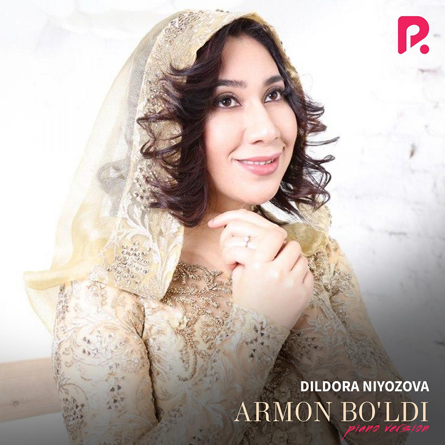 Dildora Niyozova - Armon Bo'ldi (Piano Version)