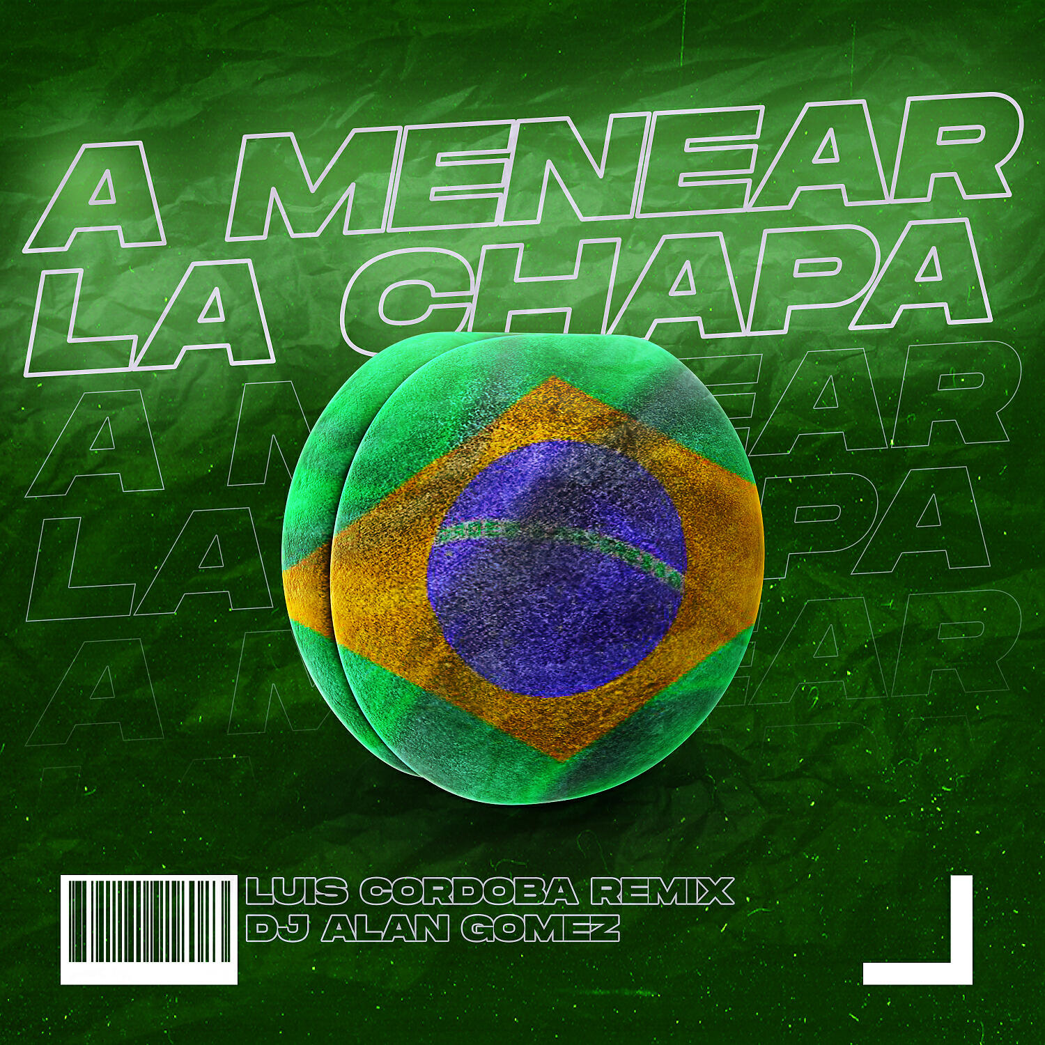 Luis Cordoba Remix - A Menear la Chapa