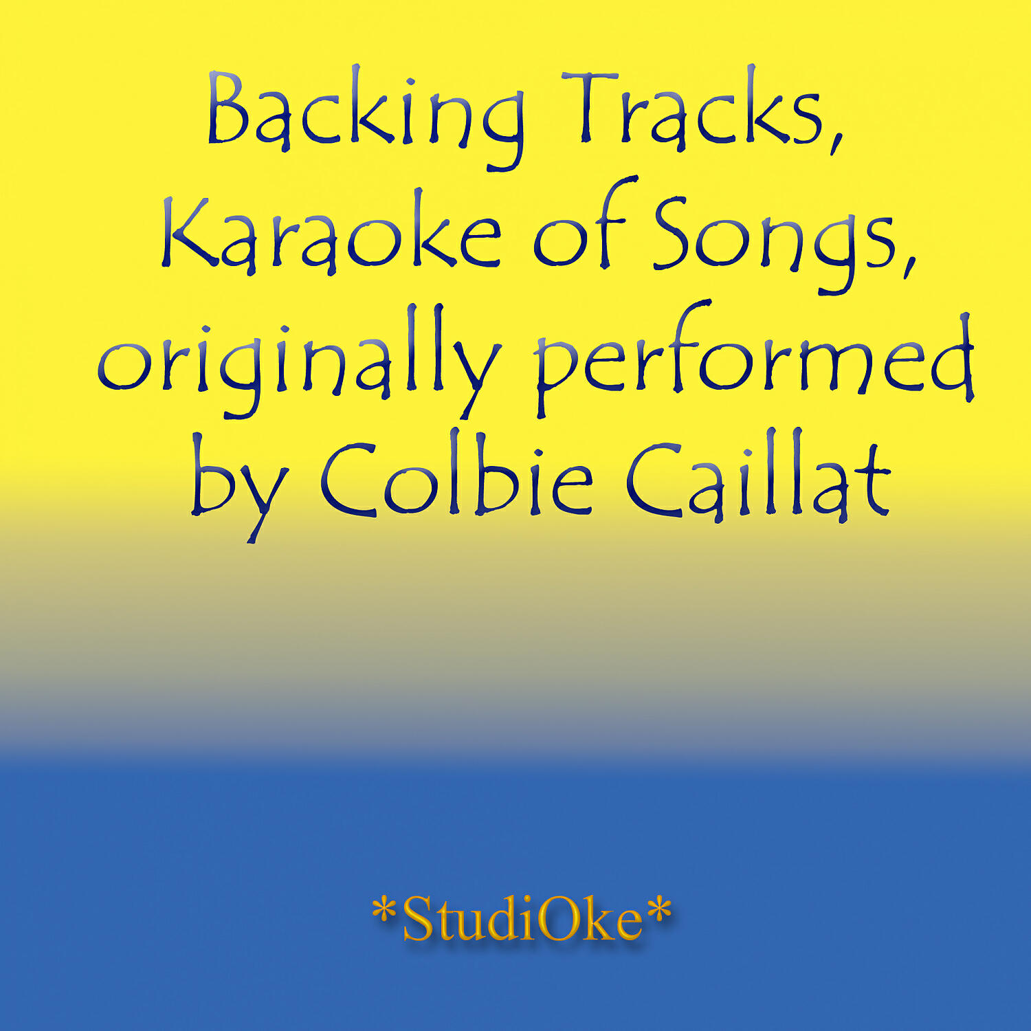 StudiOke - Bubbly (Originally performed by Colbie Caillat) (Instrumental Version)