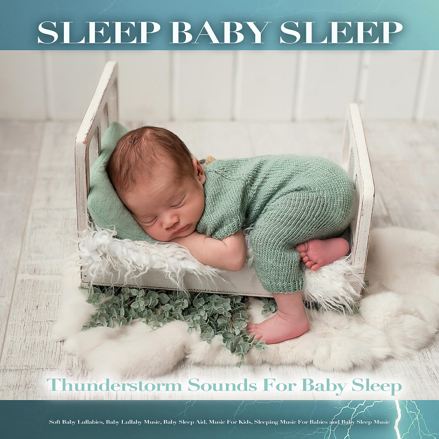 Baby Sleep Music - Lullabies for Baby Sleep with Thunderstorm Sounds