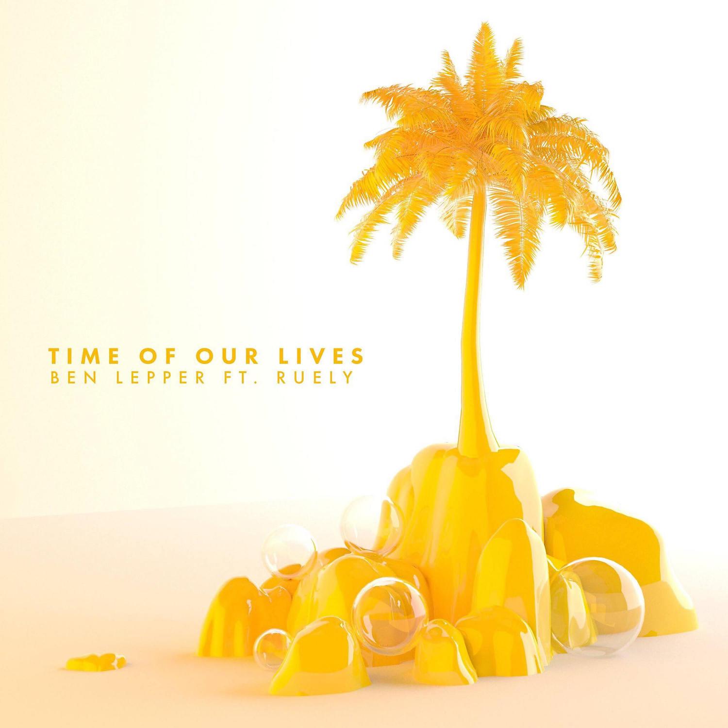 Постер альбома Time of Our Lives (feat. Ruely)