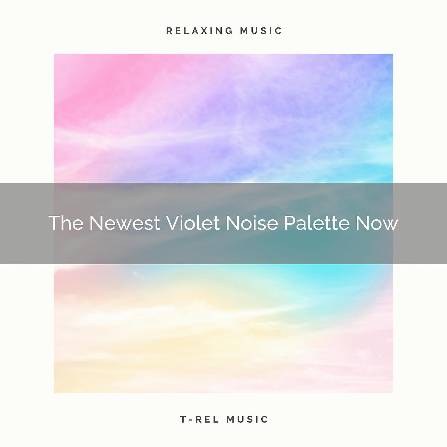 White Noise Sleep Sounds - The Newest Violet Noise Palette For Babies