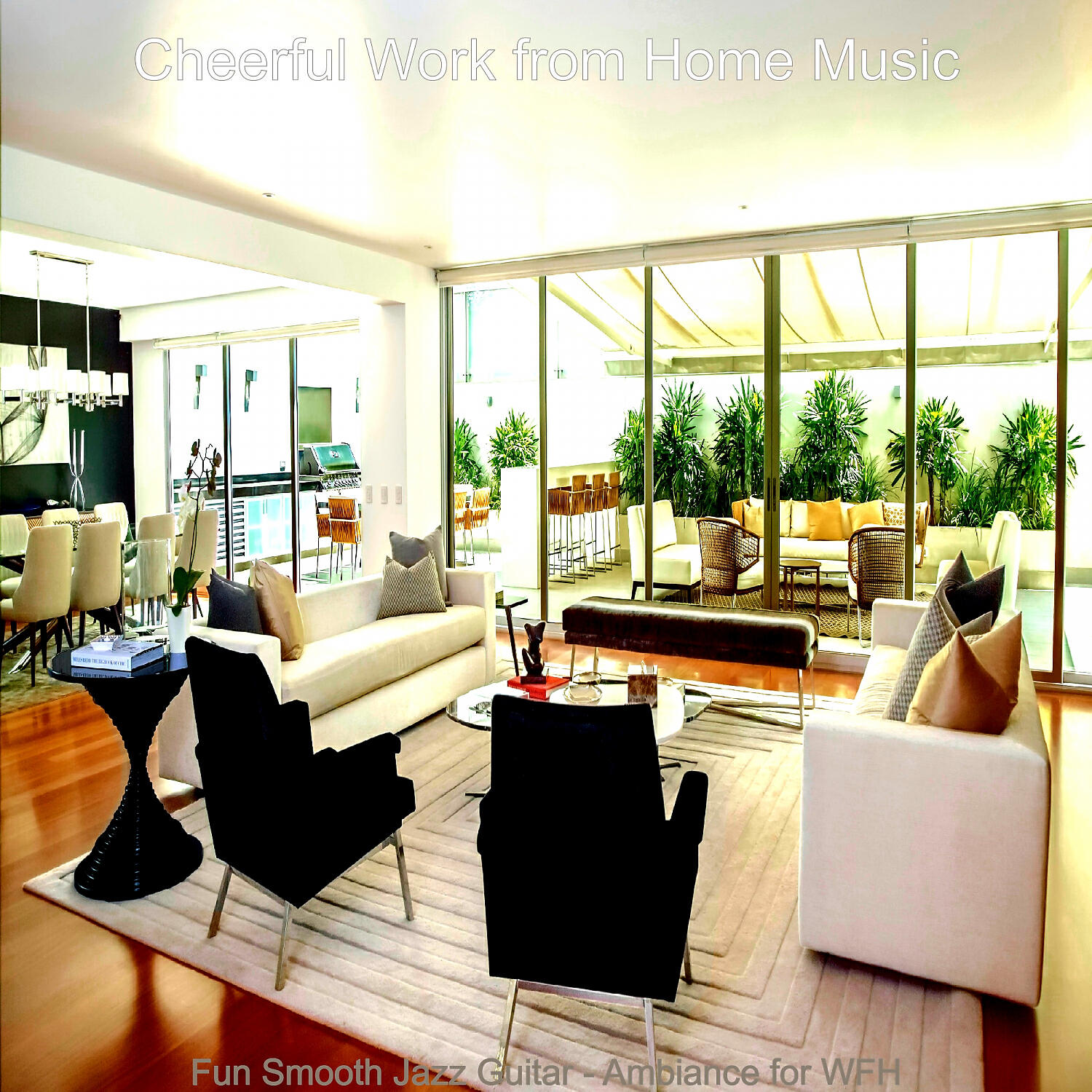 Cheerful Work from Home Music - Soundscapes for Working from Home