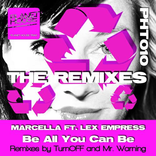 Marcella - Be All You Can Be (Turnoff Remix)